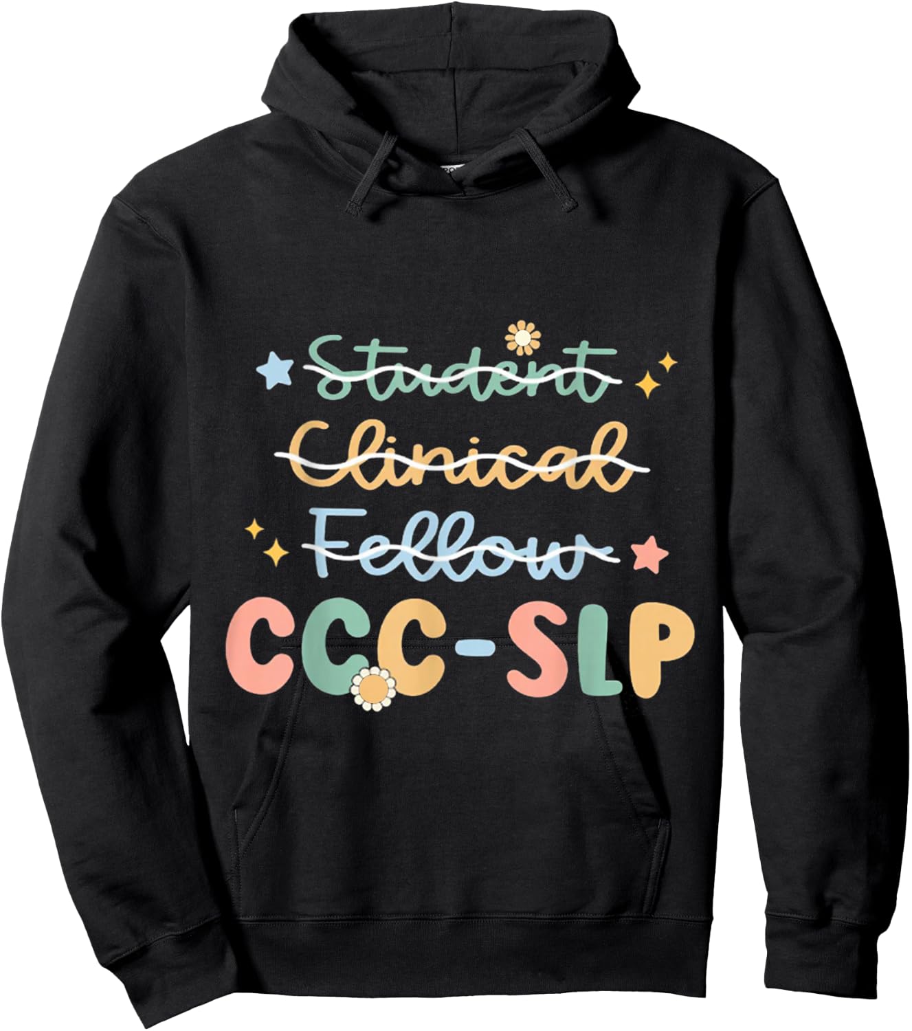 SLP , Ccc Slp , Speech Pathologist Graduation , New Slp , Sp Hoodie - Hoodie | Black