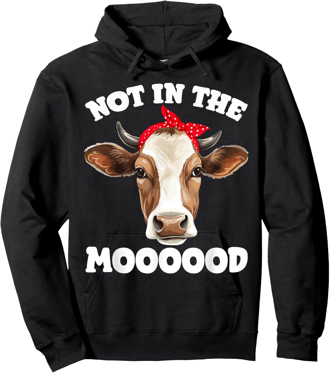 Not In The Mood Sarcastic Heifer Dairy Cow Midwest Farmer Hoodie - Hoodie | Black
