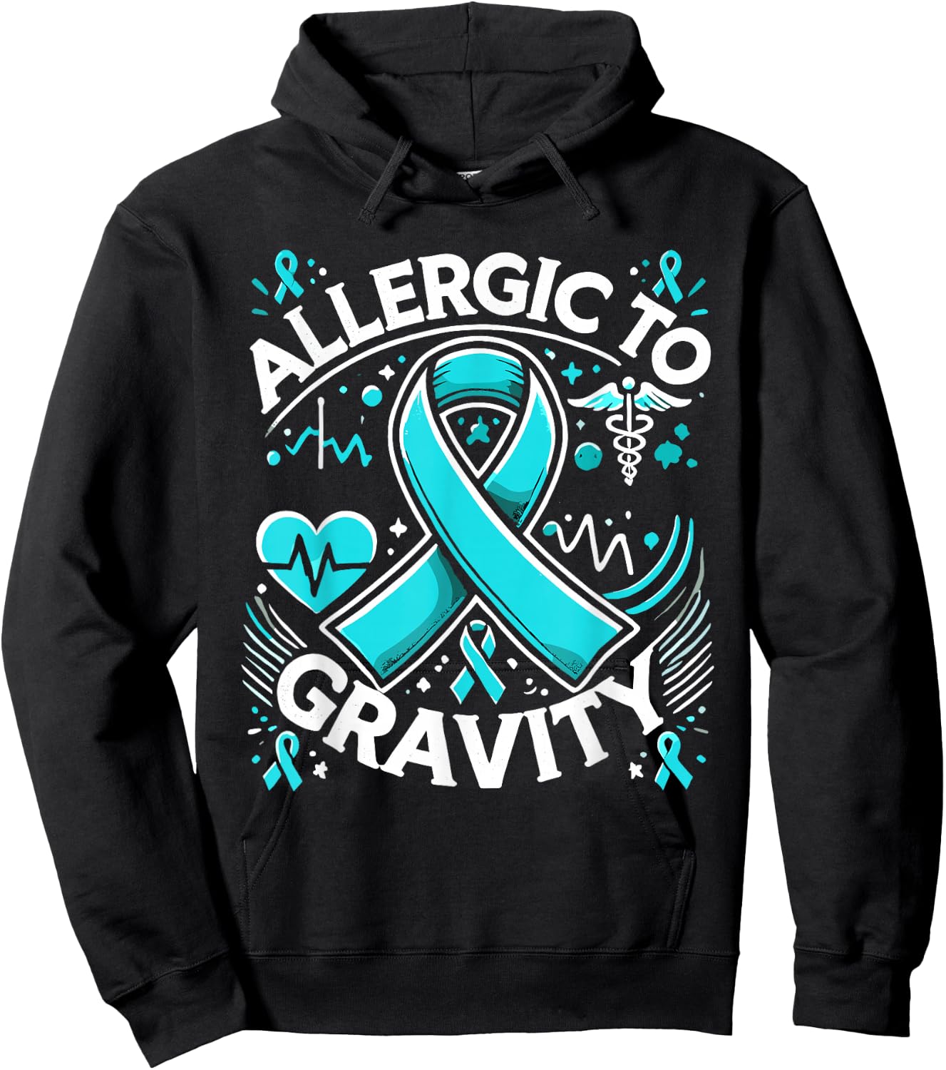 Allergic To Gravity Pots Syndrome Dysautonomia Warrior Hoodie - Hoodie | Black