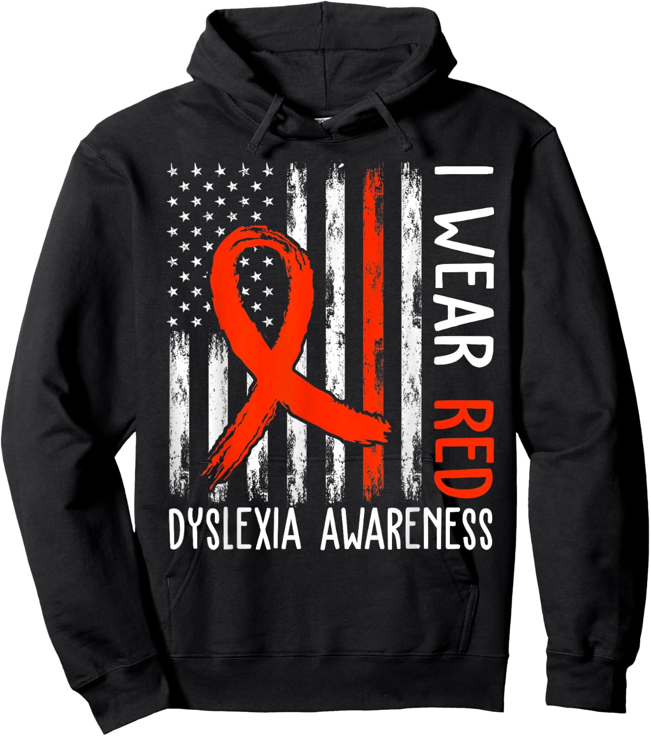 I Wear Red Dyslexia Awareness Month Dyslexia Flag Hoodie - Hoodie | Black