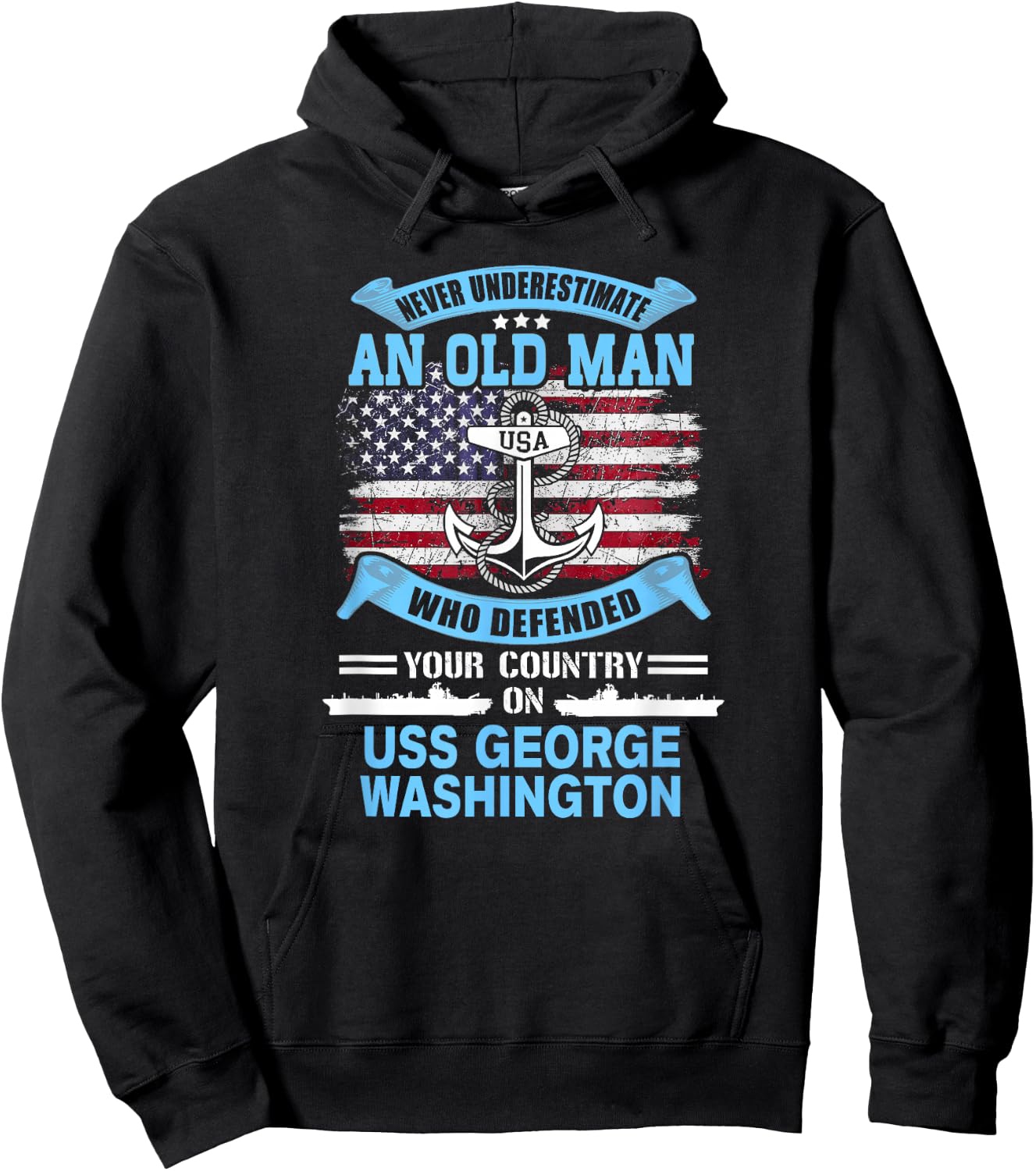 Never Underestimate USS George Washington CVN-73 Veteran Hoodie - Hoodie | Black
