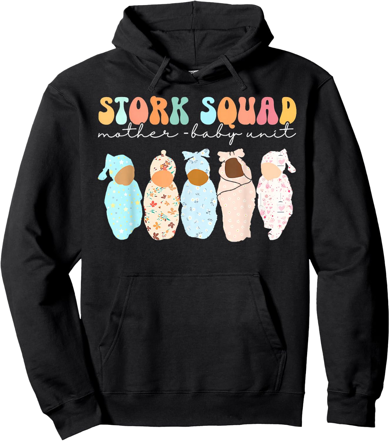 Stork Squad Mother Baby Unit Mother Baby Postpartum Nurse Hoodie - Hoodie | Black