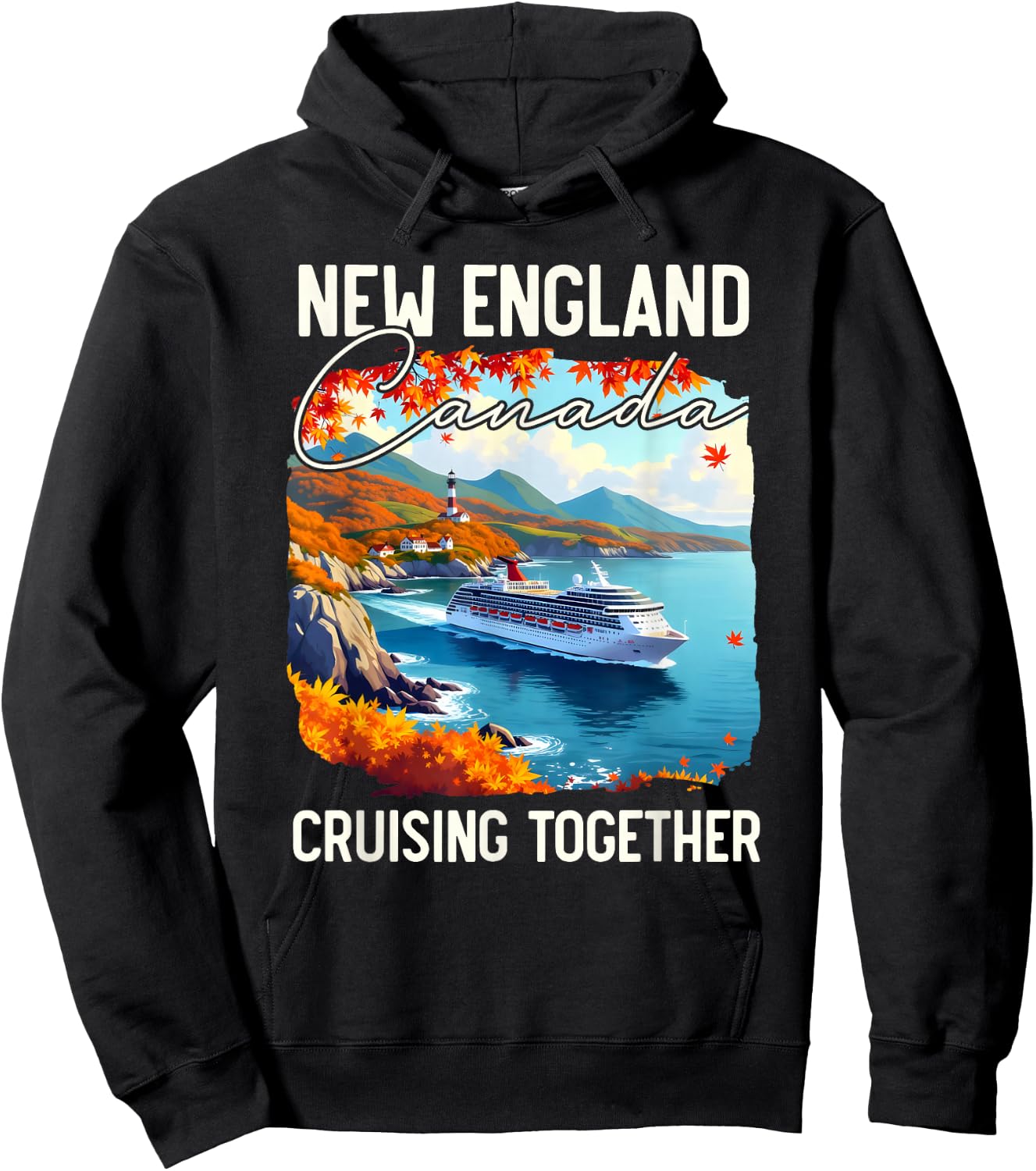 New England Canada Cruise, Cruising Together Fall Autumn Hoodie - Hoodie | Black