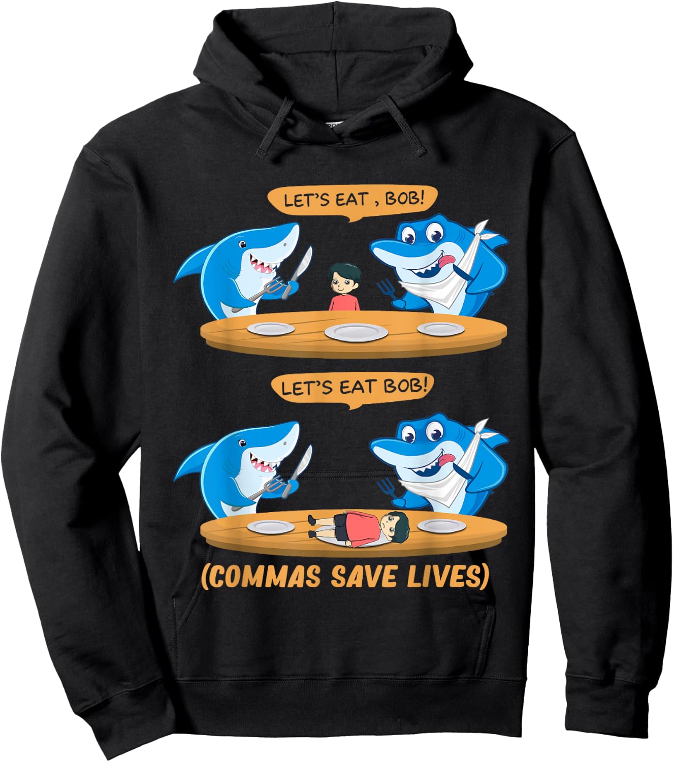Commas Punctuation Shark Lets Eat bob! Funny English Grammar Hoodie - Hoodie | Black