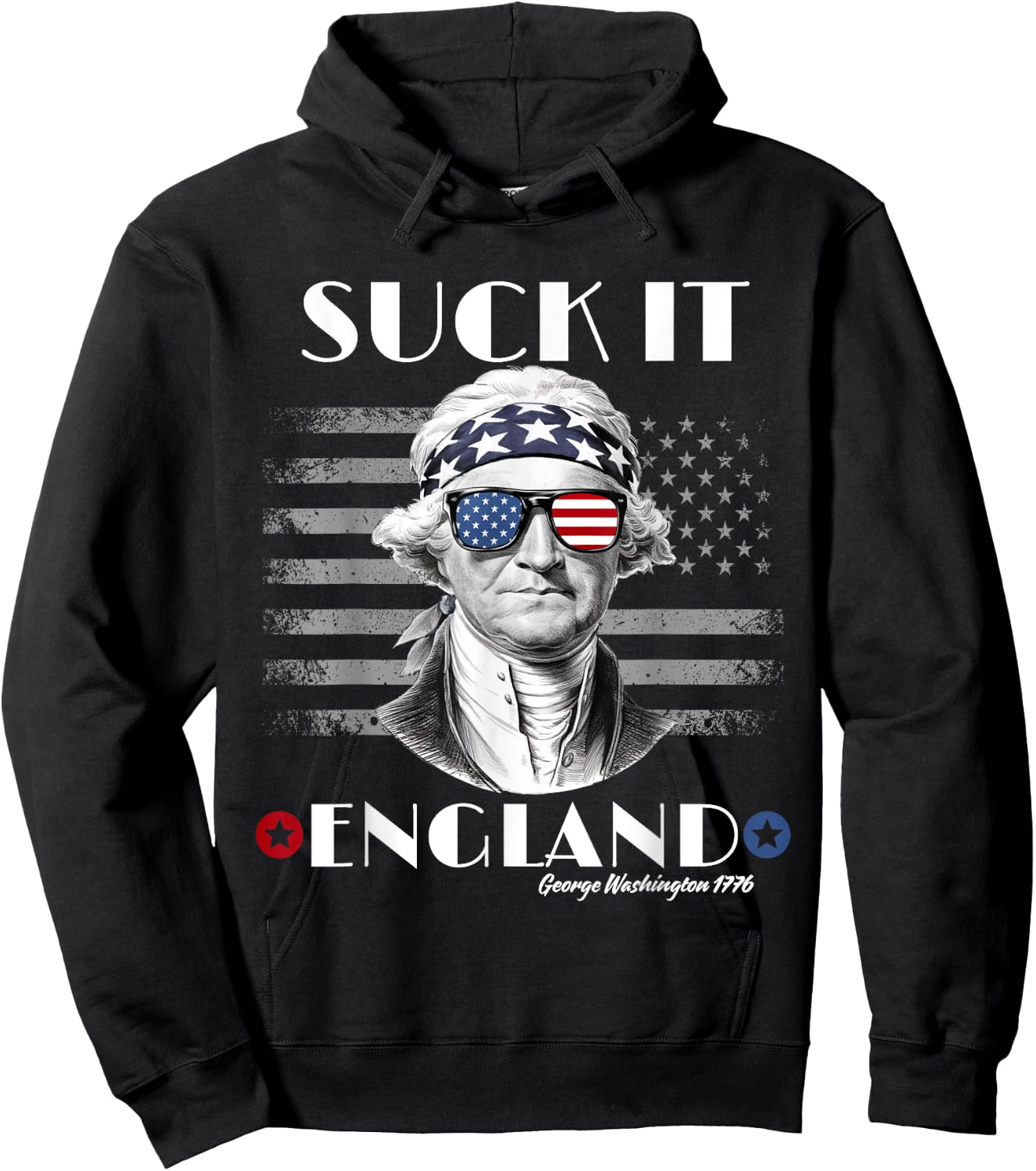 Funny 4th of July Suck It England George-Washington USA Flag Hoodie - Hoodie | Black