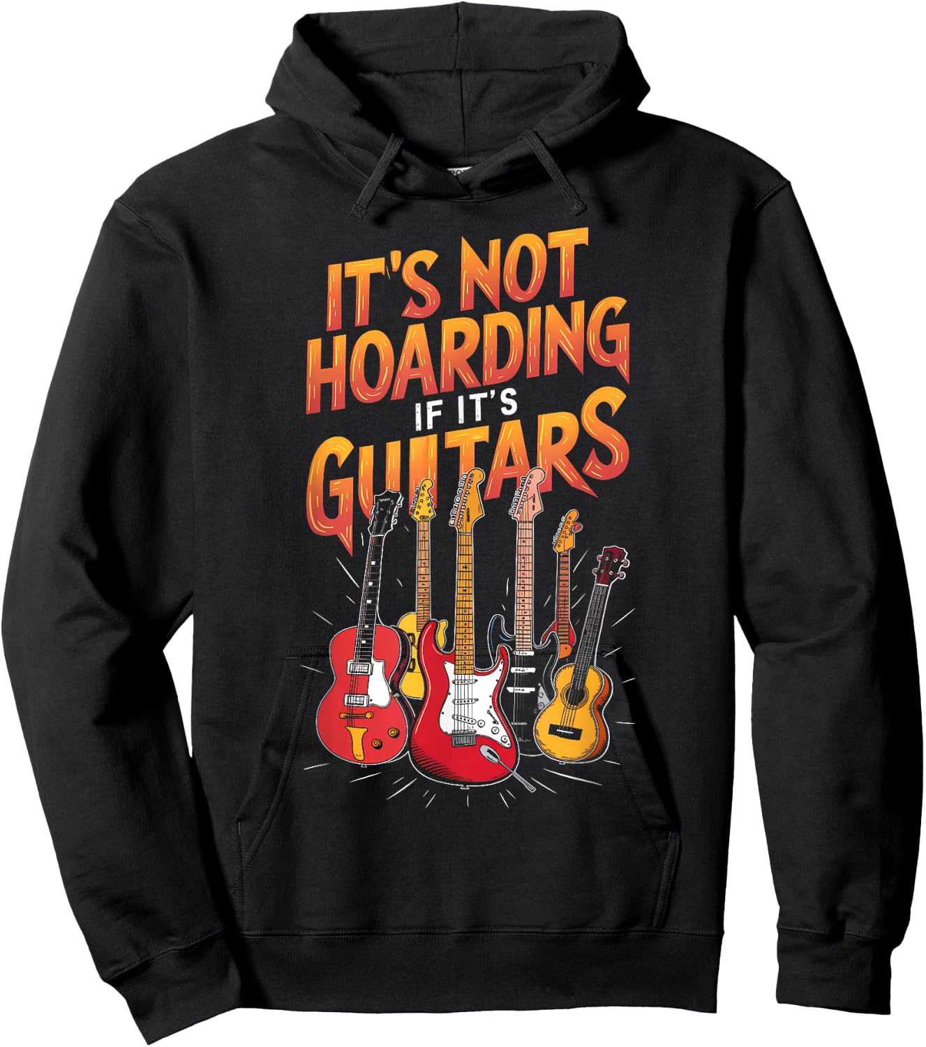 Funny Guitar Hoarding Joke Rock Music Fan Musician Hoodie - Hoodie | Black