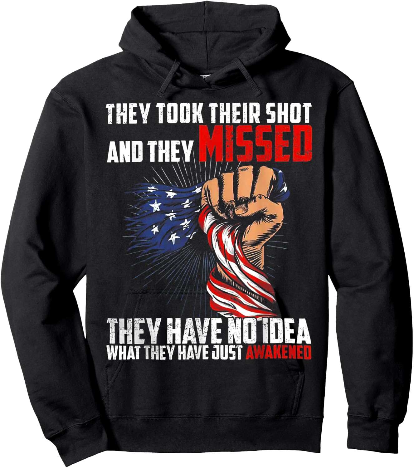They Took Their Shot And They Missed They Have No Idea Hoodie - Hoodie | Black