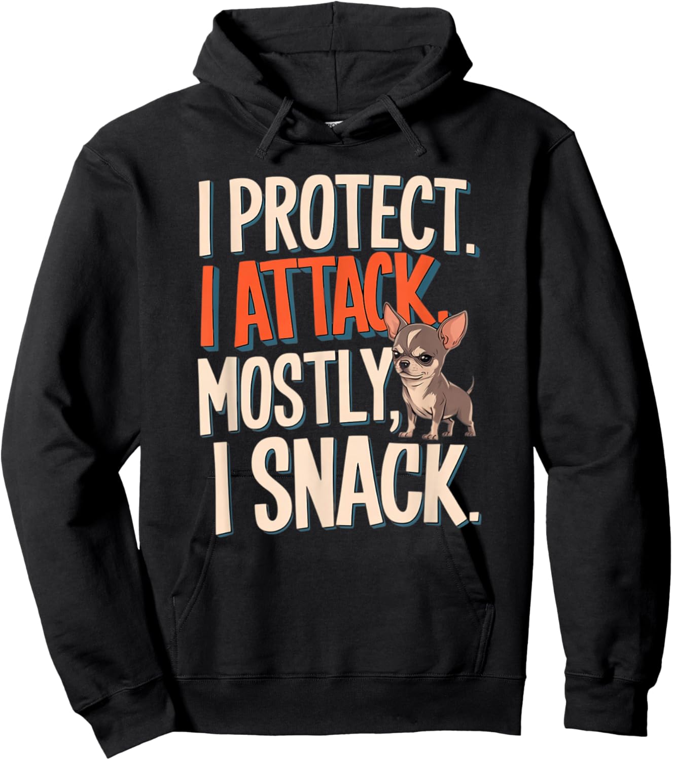 Chihuahua I Protect Toy Dog Chihuahua Dog Mom Lover Hoodie - Hoodie | Black