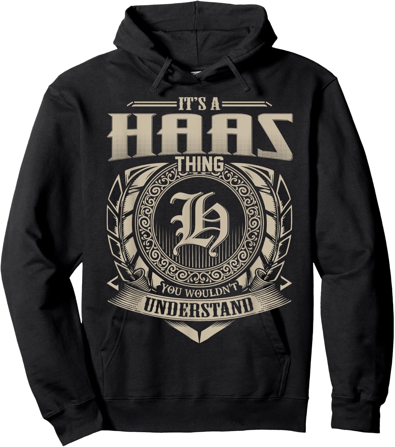 It's A HAAS Thing You Wouldn't Understand Name Vintage Hoodie - Hoodie | Black