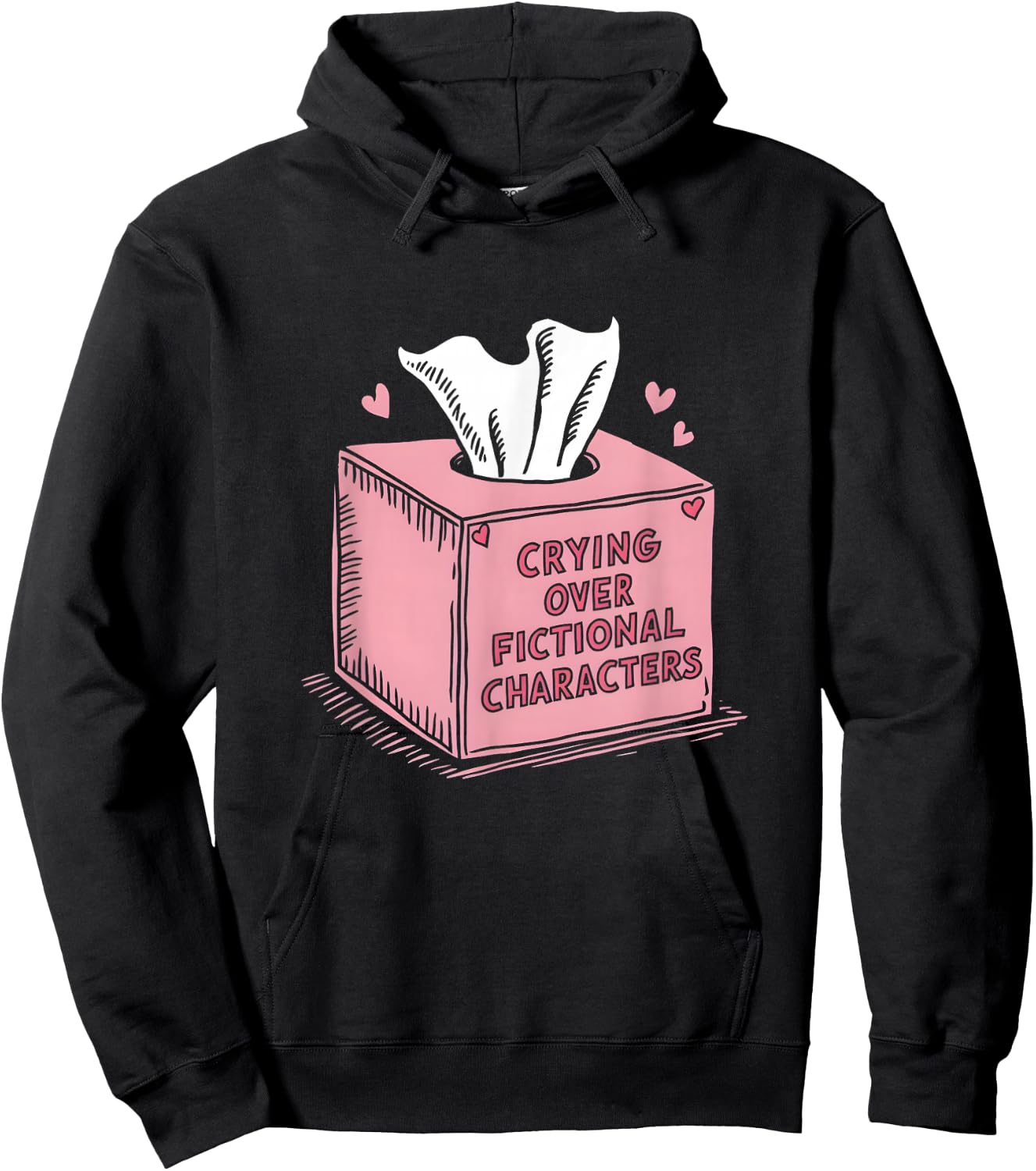 Crying Over Fictional Characters - Funny Movie Series Lover Hoodie - Hoodie | Black