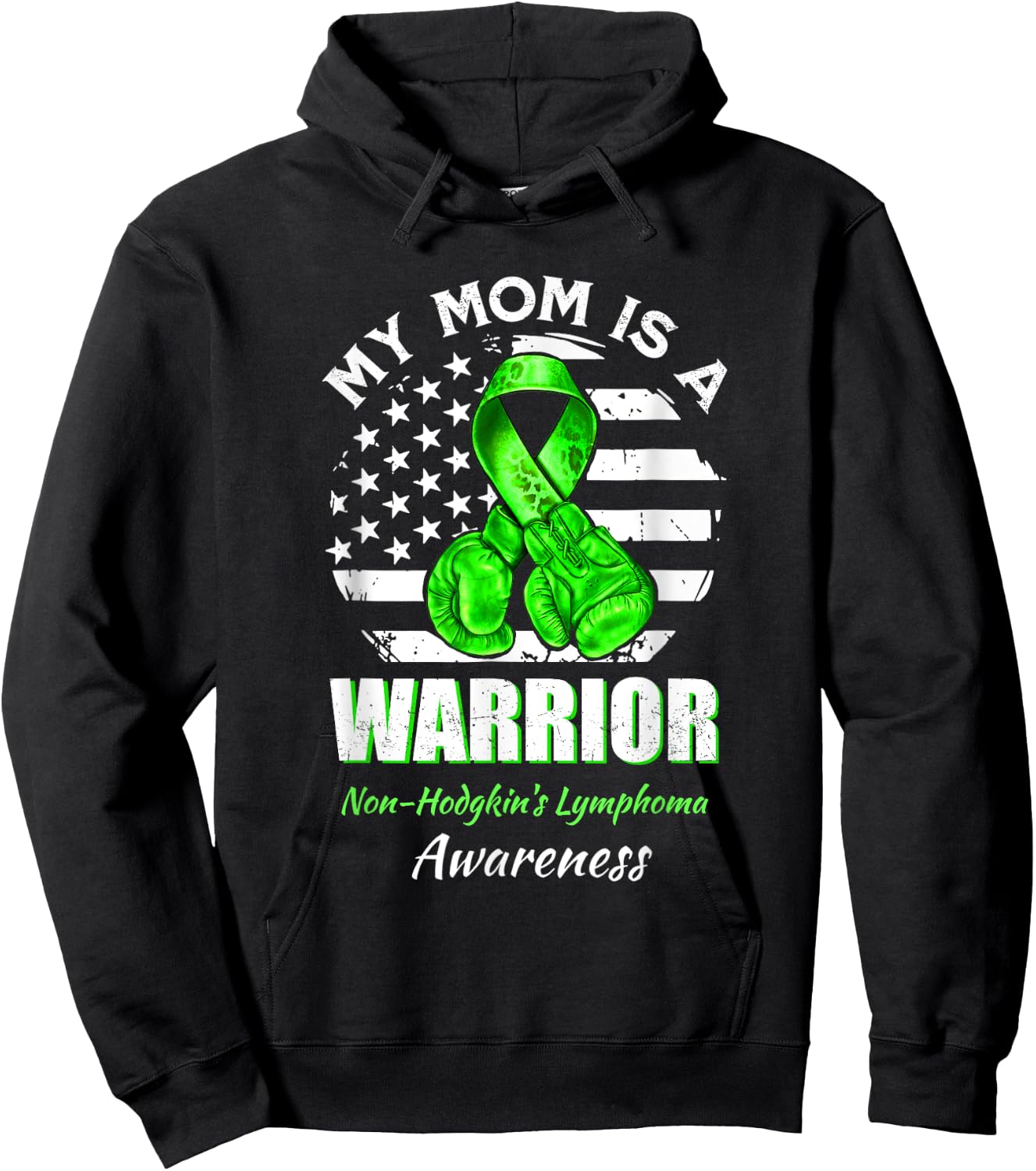 My Mom Is A Warrior Non-Hodgkin's Lymphoma Awareness Hoodie - Hoodie | Black