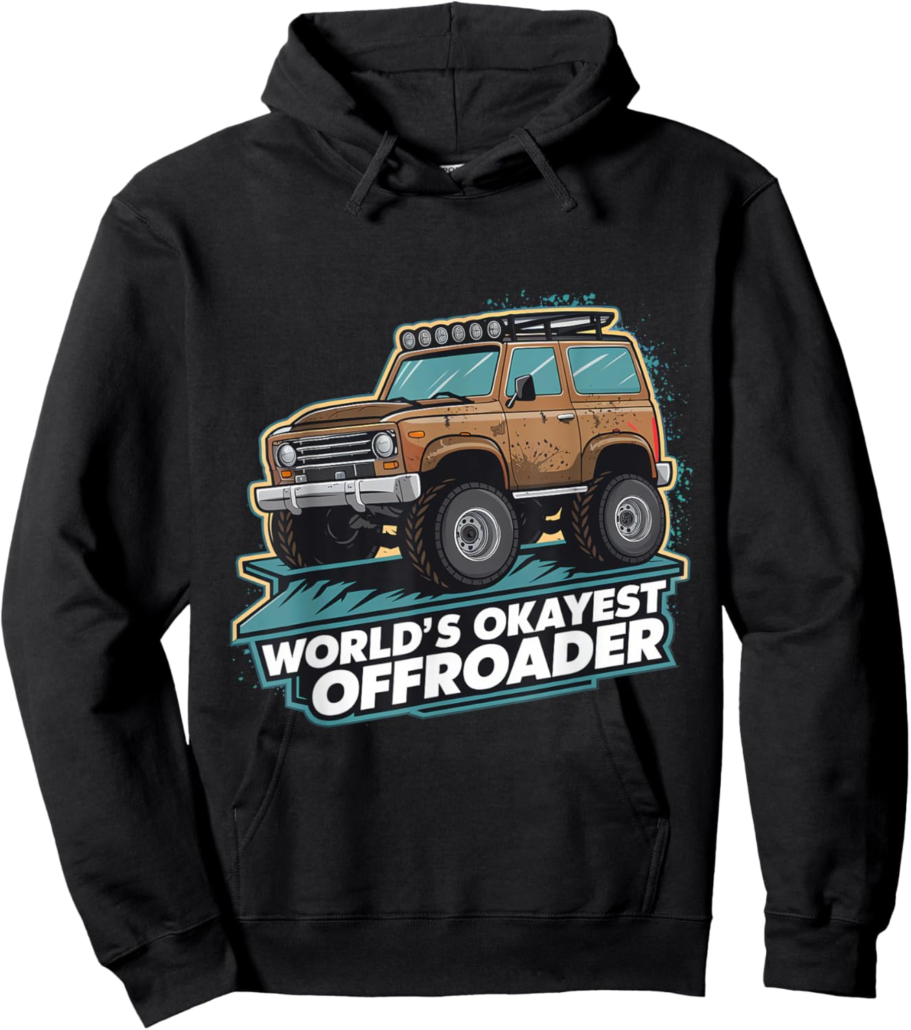 Worlds Okayest Offroader Hoodie - Hoodie | Black