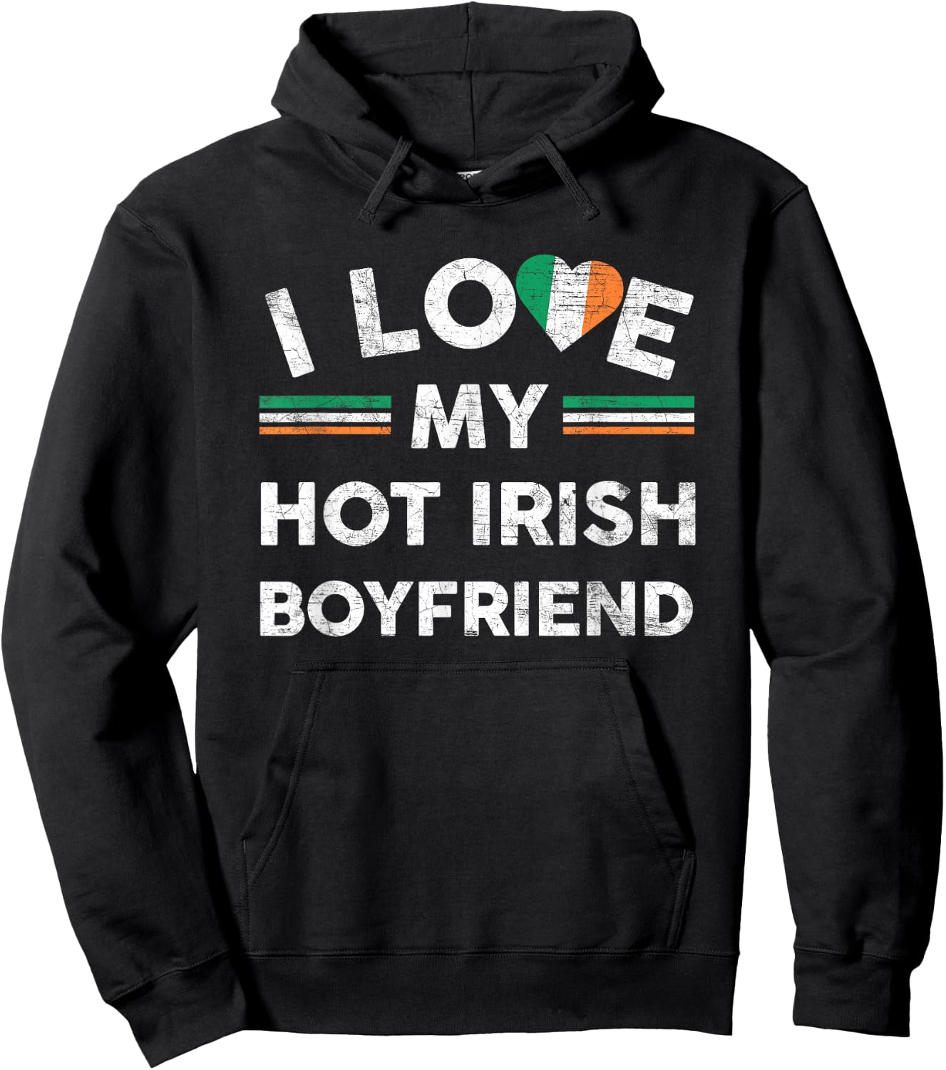 I Love My Hot Irish Boyfriend T Shirt Flag Girlfriend Slogan Hoodie - Hoodie | Black