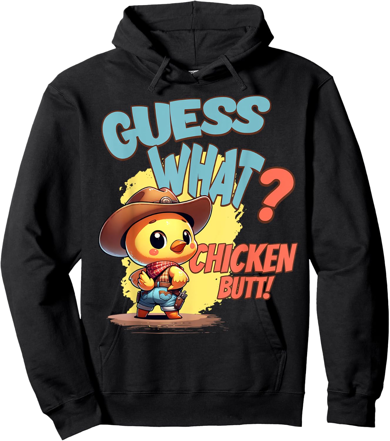 Funny Guess What Chicken Butt Funny Cowboy Chicken Pun Hoodie - Hoodie | Black