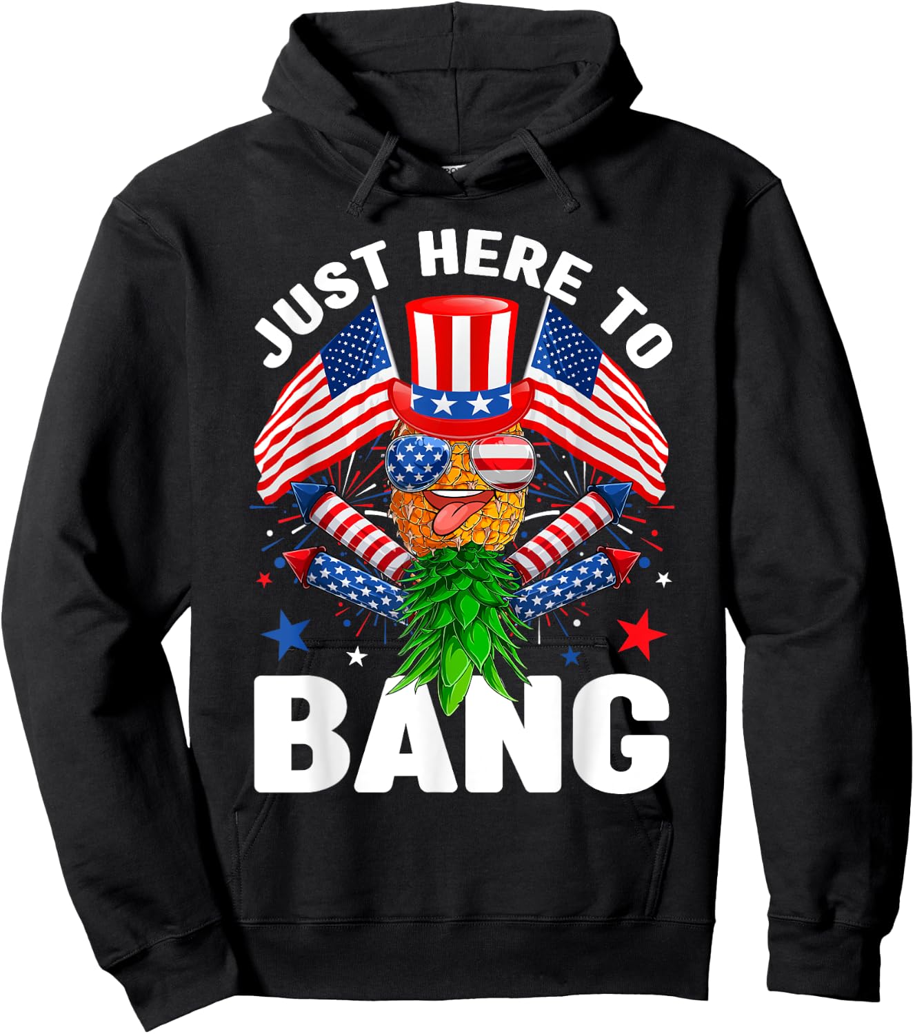 Just Here To Bang Pineapple Swingers USA Flag 4th Of July Men Hoodie - Hoodie | Black