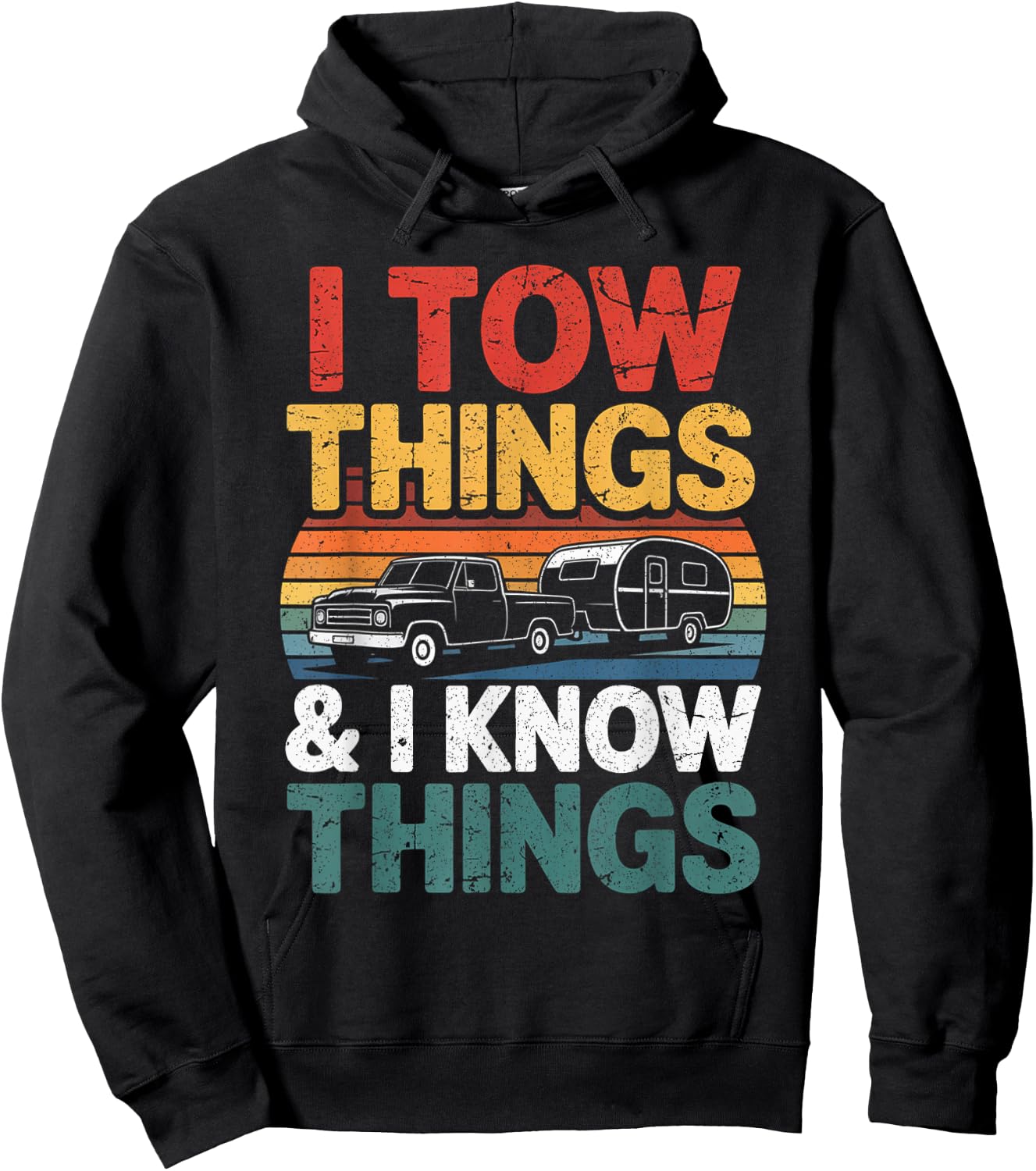 I Tow Things and I Know Things Fathers Day Hiking Men Hoodie - Hoodie | Black