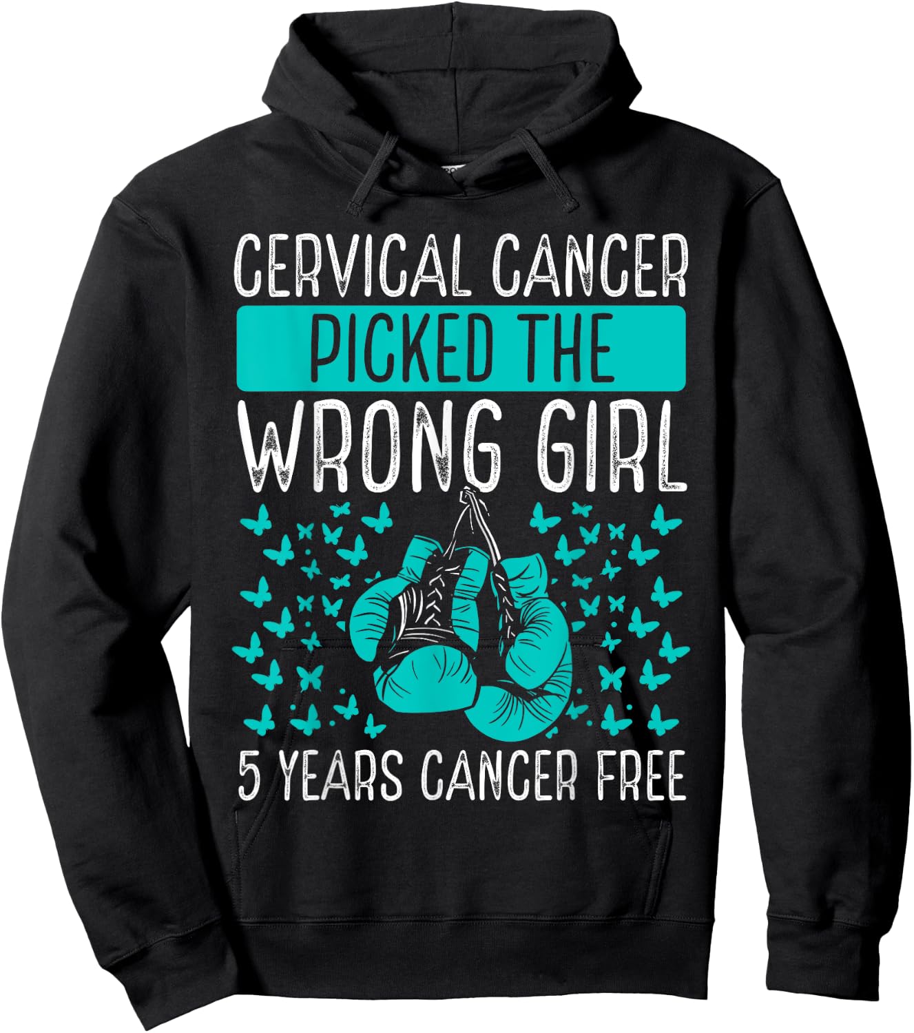 5 Years Cervical Cancer Survivor Wrong Girl Awareness Ribbon Hoodie - Hoodie | Black