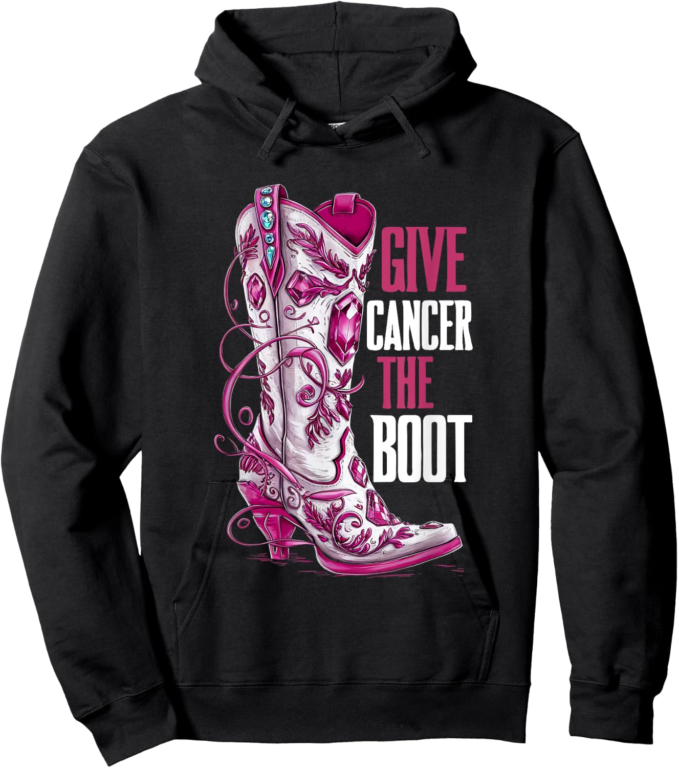 Pink Ribbon Breast Cancer Awareness Give Cancer the Boot Hoodie - Hoodie | Black