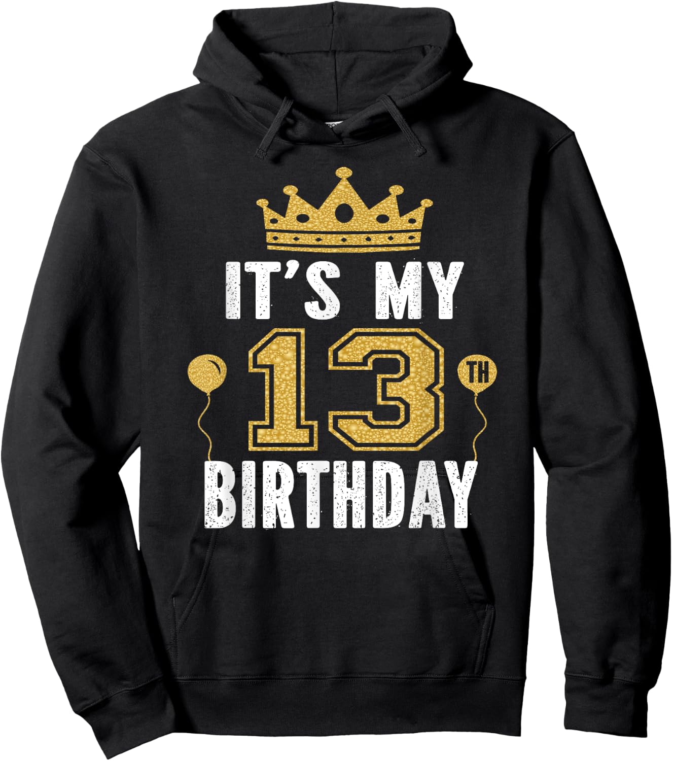 It's My 13th Birthday Gift Boys And Girls 13 Years Old Hoodie - Hoodie | Black