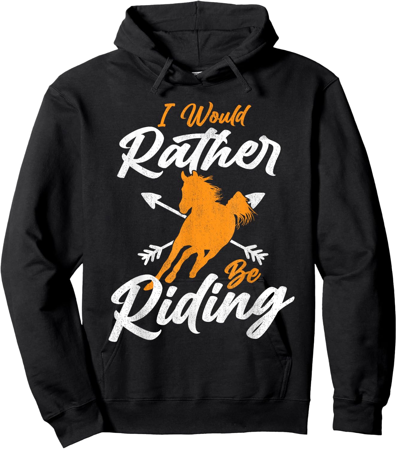 I Would Rather Be Riding Horse Lover Equestrian Horse Rider Hoodie - Hoodie | Black