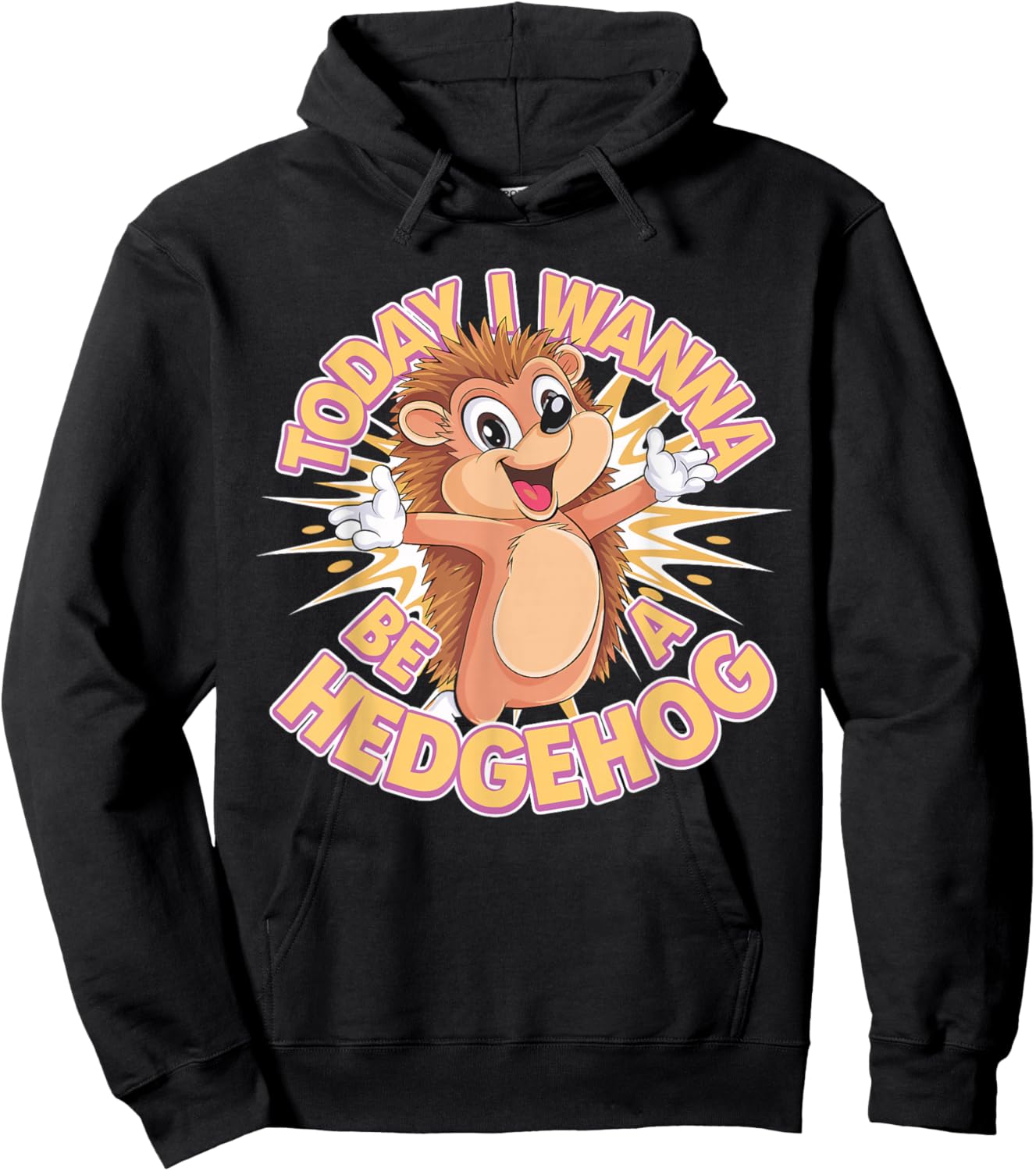 Today I Wanna Be A Hedgehog Cute Animal Funny Kids Cartoon Hoodie - Hoodie | Black