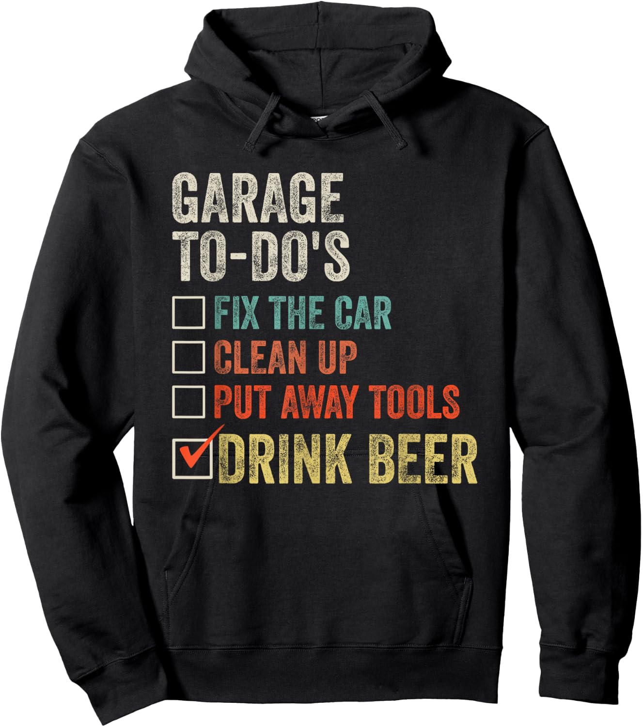 I'll Be in the Garage To Do List Drink Beer Mechanic Vintage Hoodie - Hoodie | Black