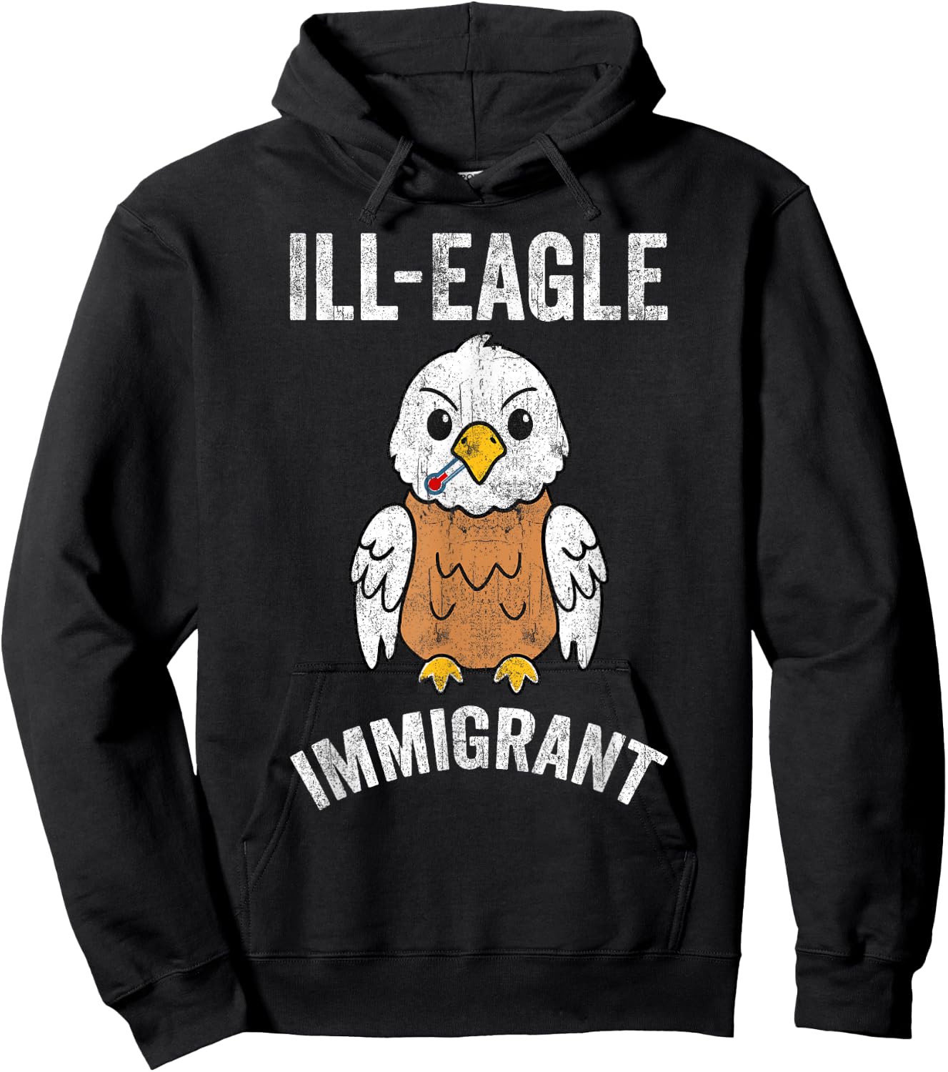 Funny Illegal ILL-Eagle Immigrant retro cool Eagle graphic Hoodie - Hoodie | Black