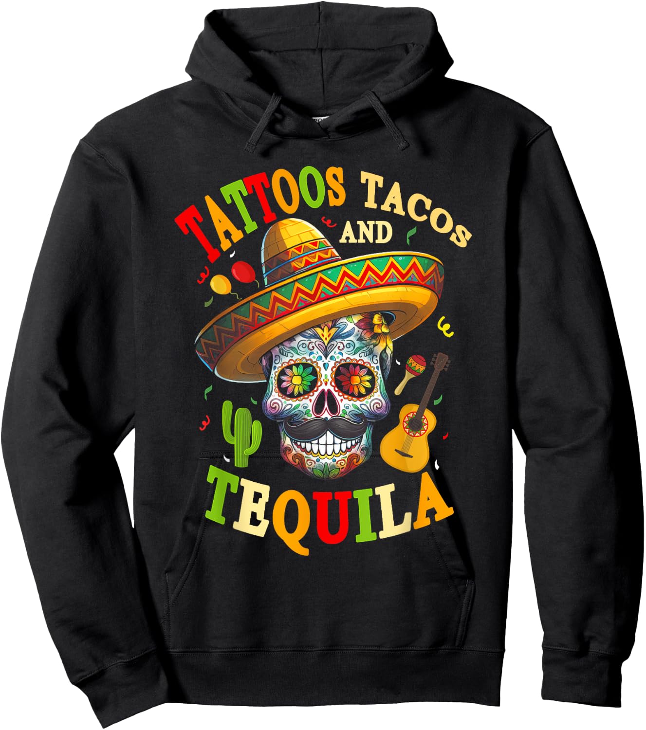 Tattoos Tacos Tequila Mexican Skull Cinco De Mayo Hoodie - Hoodie | Black