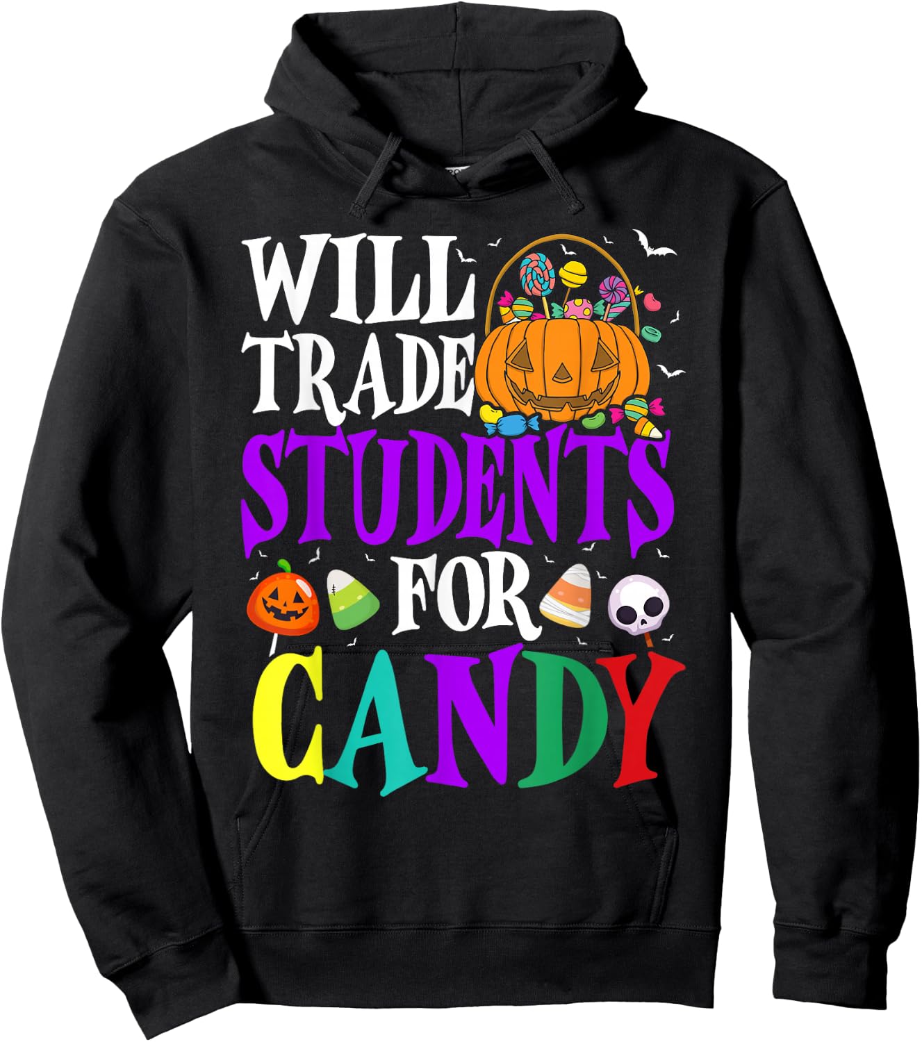 Will Trade Students For Candy Halloween Costume Teacher Hoodie - Hoodie | Black