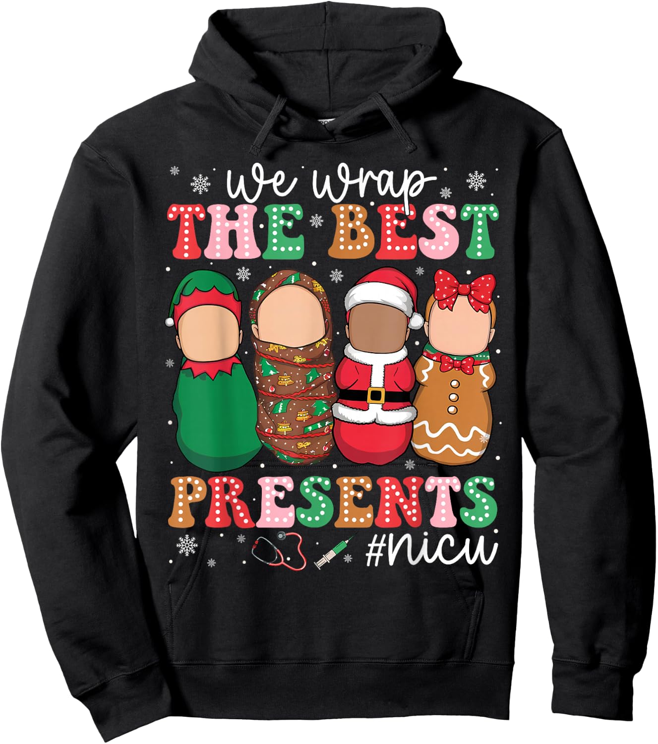 We Wrap The Best Presents NICU Neonatal ICU Nurse Christmas Hoodie - Hoodie | Black