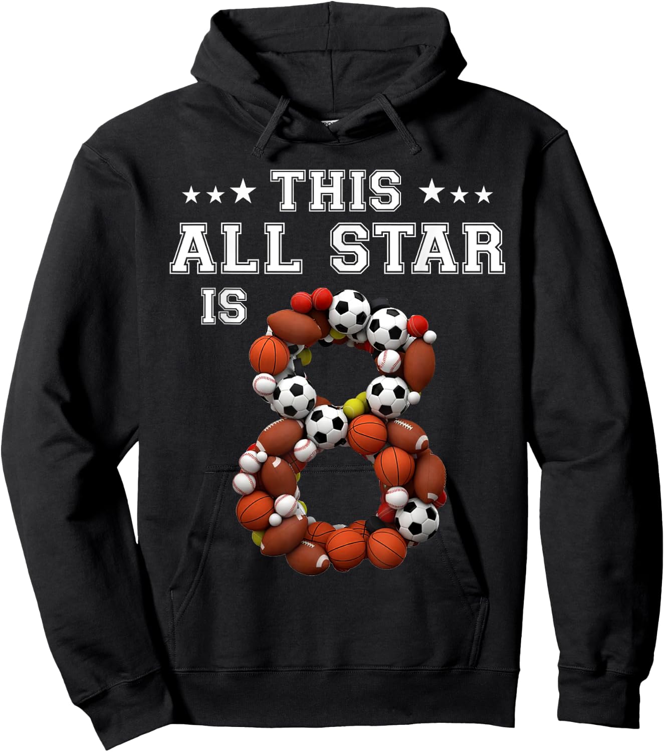 This All Star Is 8 Year Old Sports 8th Birthday Shirt Girl Hoodie - Hoodie | Black