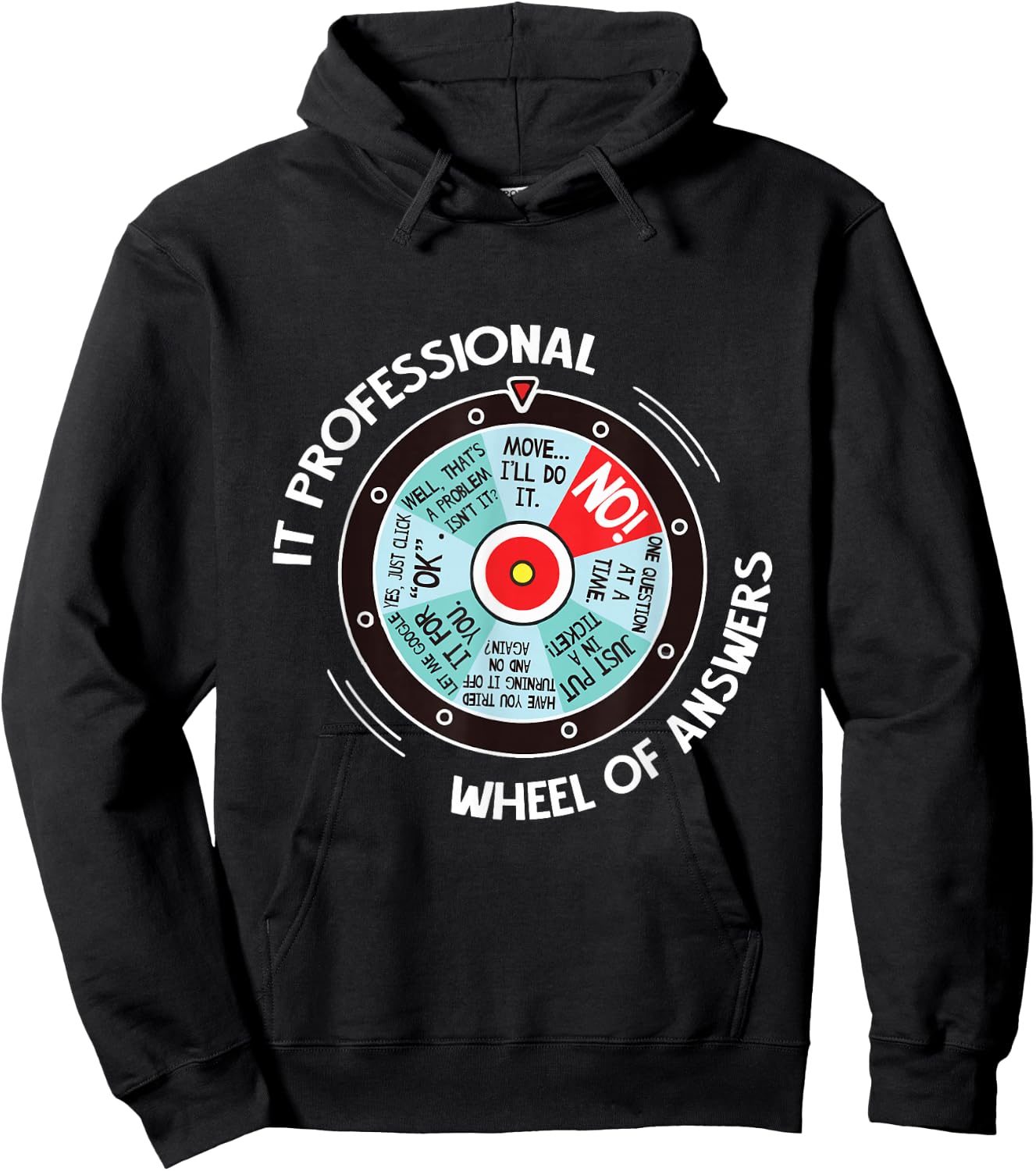IT Professional Wheel of Answers - Funny IT Tech Check List Small Hoodie - Hoodie | Black