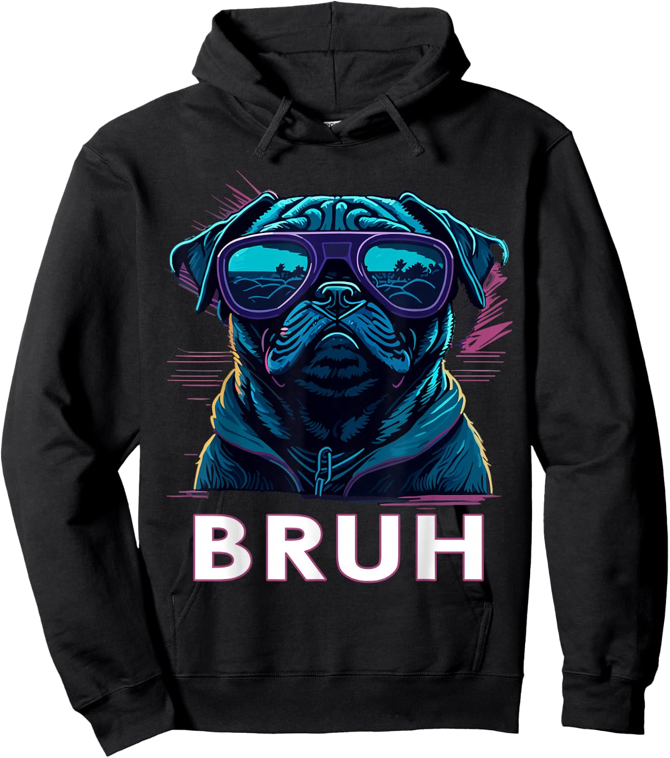 Cool Pug says “Bruh” Dog Funny Humor Fashion Men Women Kids Hoodie - Hoodie | Black