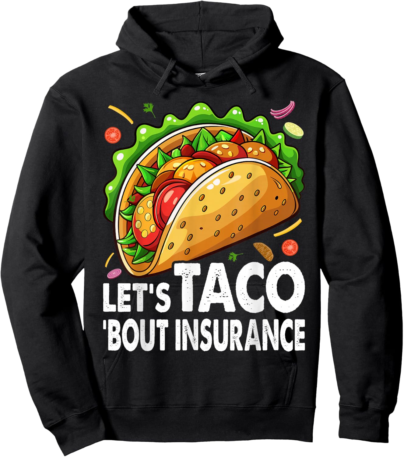 Let's Taco Bout Insurance Fun Insurance Sales Agent Hoodie - Hoodie | Black