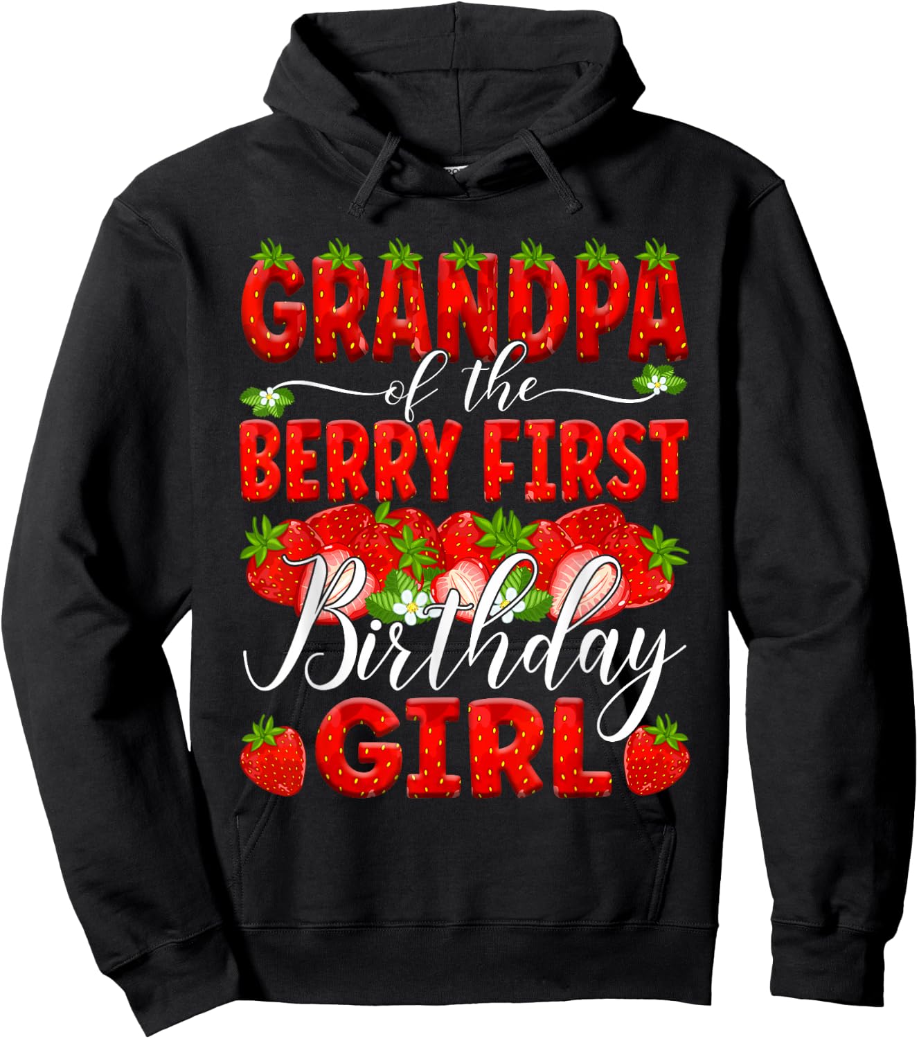Grandpa Of The Berry First Birthday Of Girl Strawberry Opa Hoodie - Hoodie | Black