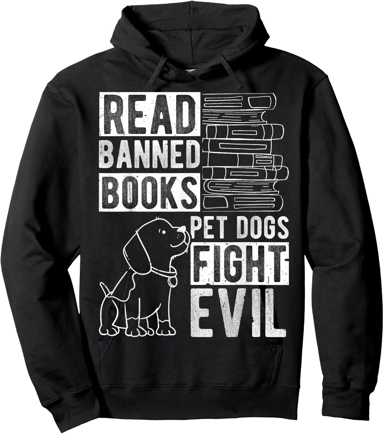 Read Banned Books PET DOGS FIGHT EVIL Read Books Reader Hoodie - Hoodie | Black