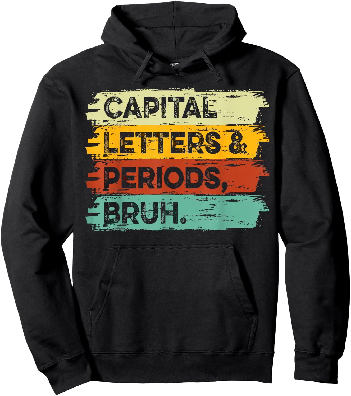 Capitalization And Punctuation Funny English Teacher Hoodie - Hoodie | Black