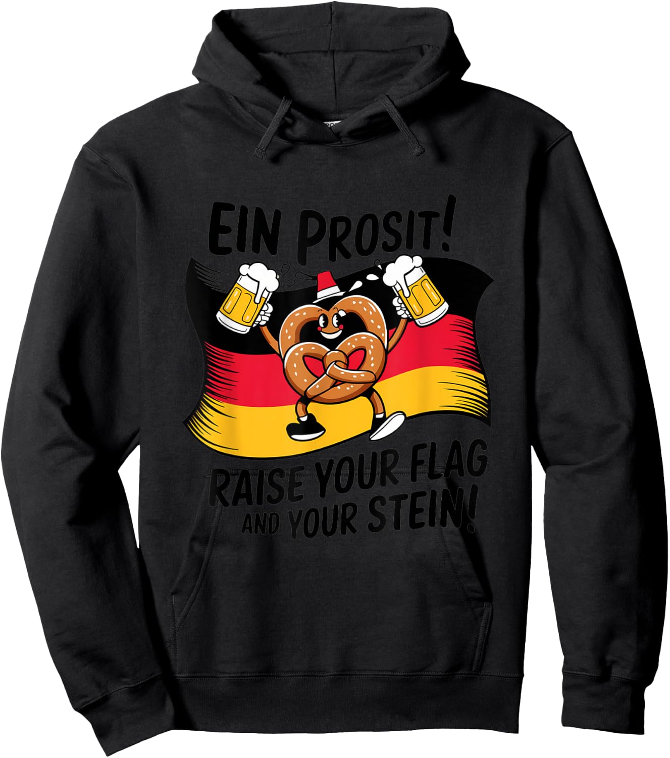 Ein Prosit Raise Your Flag and Your Stein Oktoberfest Design Hoodie - Hoodie | Black
