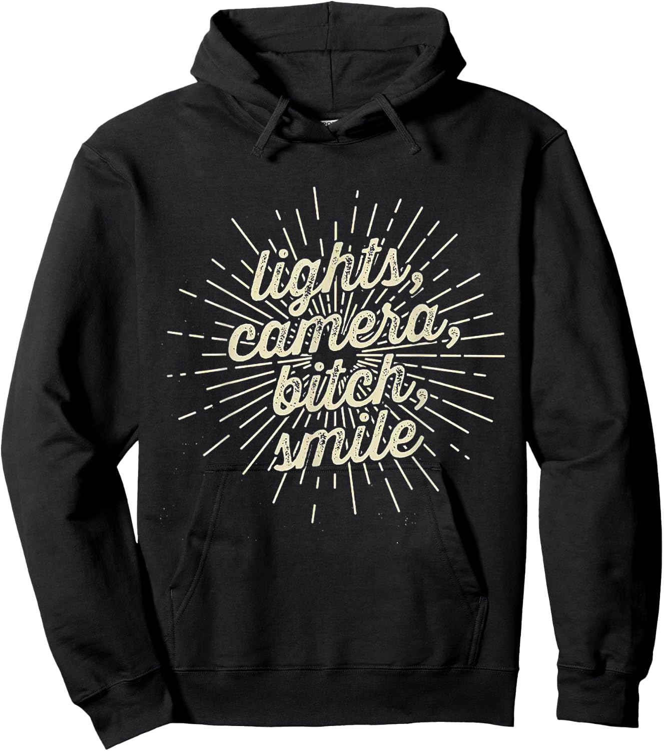 Lights Camera Bitch Smile Hoodie - Hoodie | Black