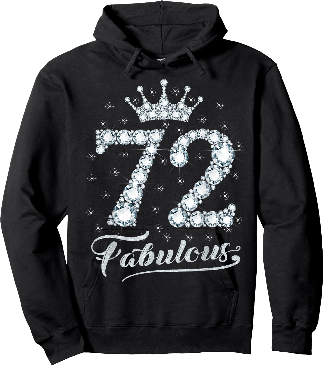 72 Fabulous 72 Years Old Happy 72nd Birthday Girl Women Hoodie - Hoodie | Black