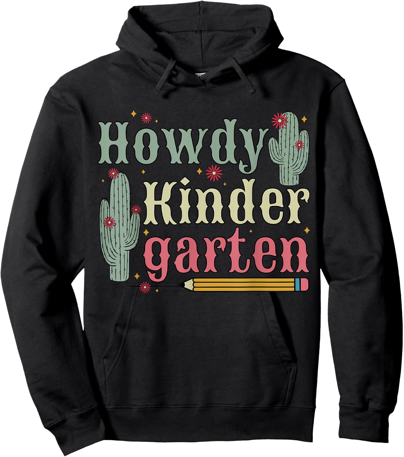 Howdy Kindergarten Teacher Rodeo Cowgirl Cowboy Kindergarten Hoodie - Hoodie | Black