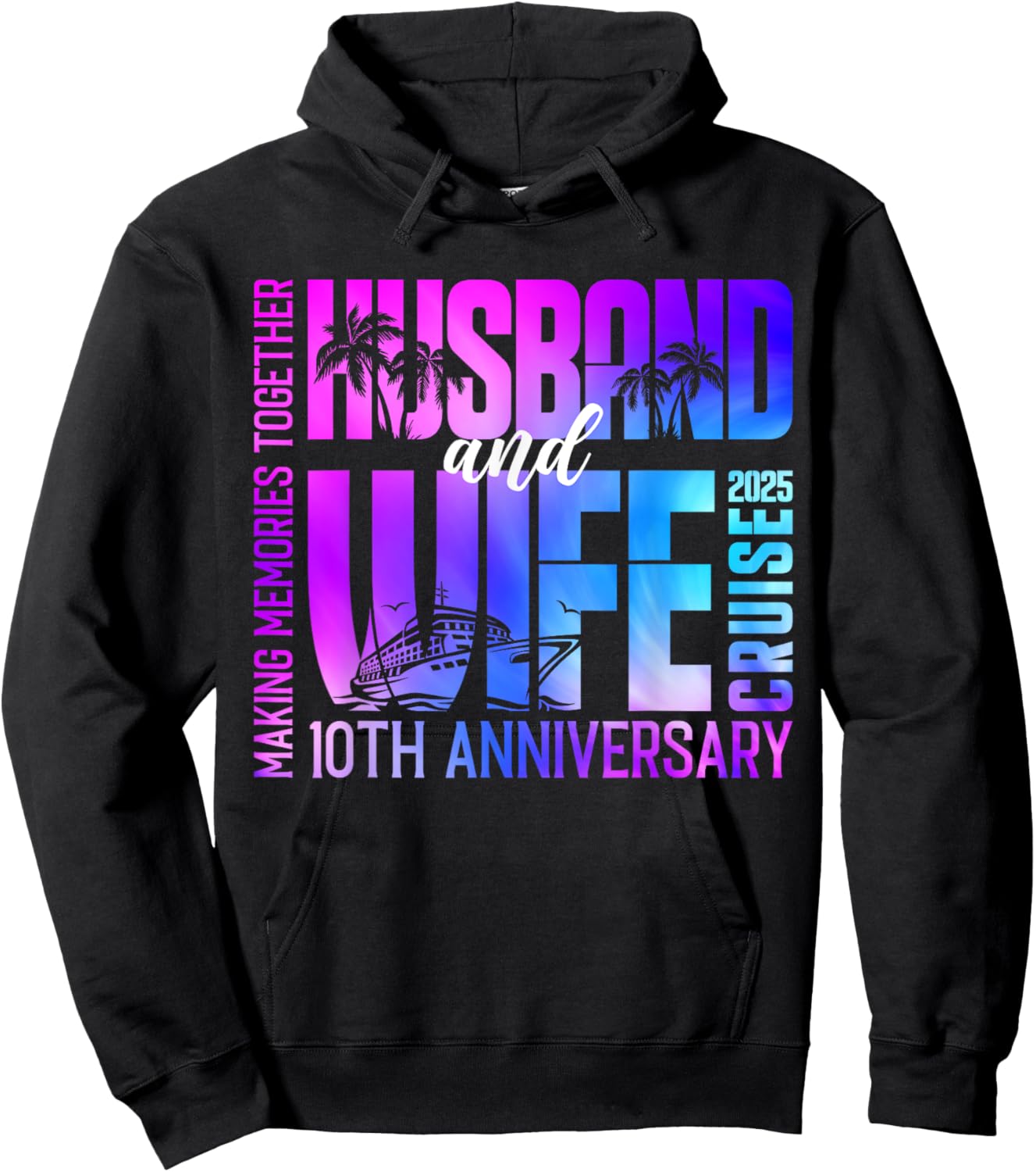 Tie Dye Husband And Wife Cruise 2025 10th Anniversary Couple Hoodie - Hoodie | Black