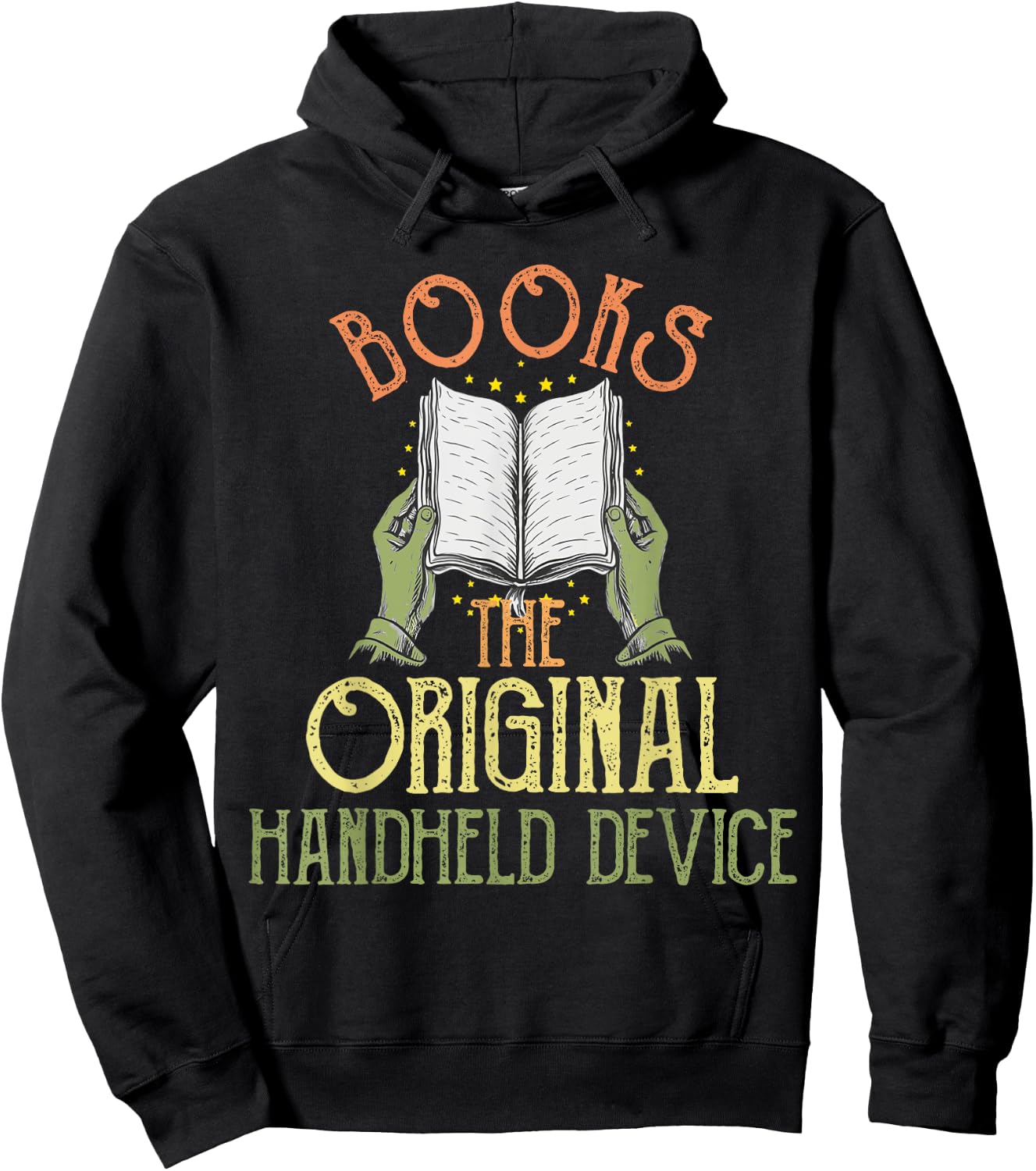 Books The Original Handheld Device Funny Book Lover Hoodie - Hoodie | Black
