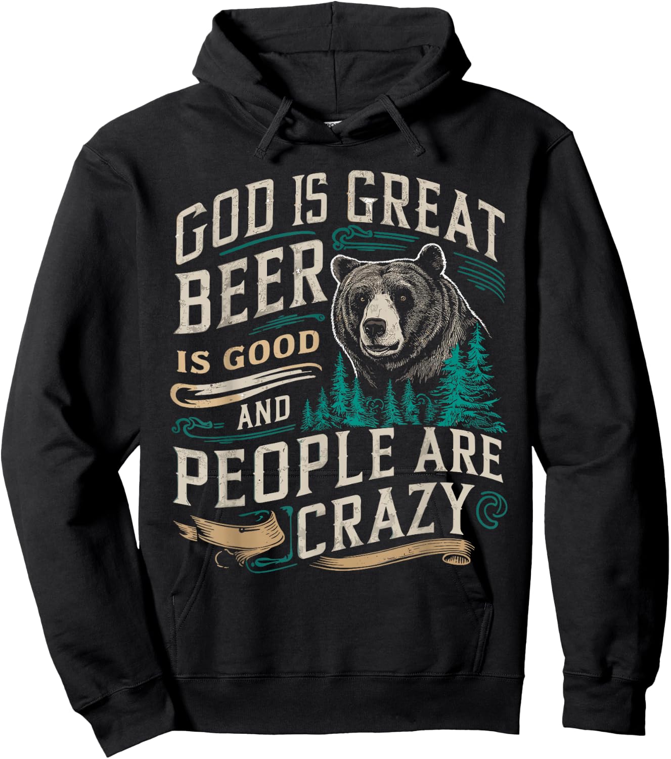 God Is Great Beer Is Good And People Are Crazy Shirt Beer Hoodie - Hoodie | Black