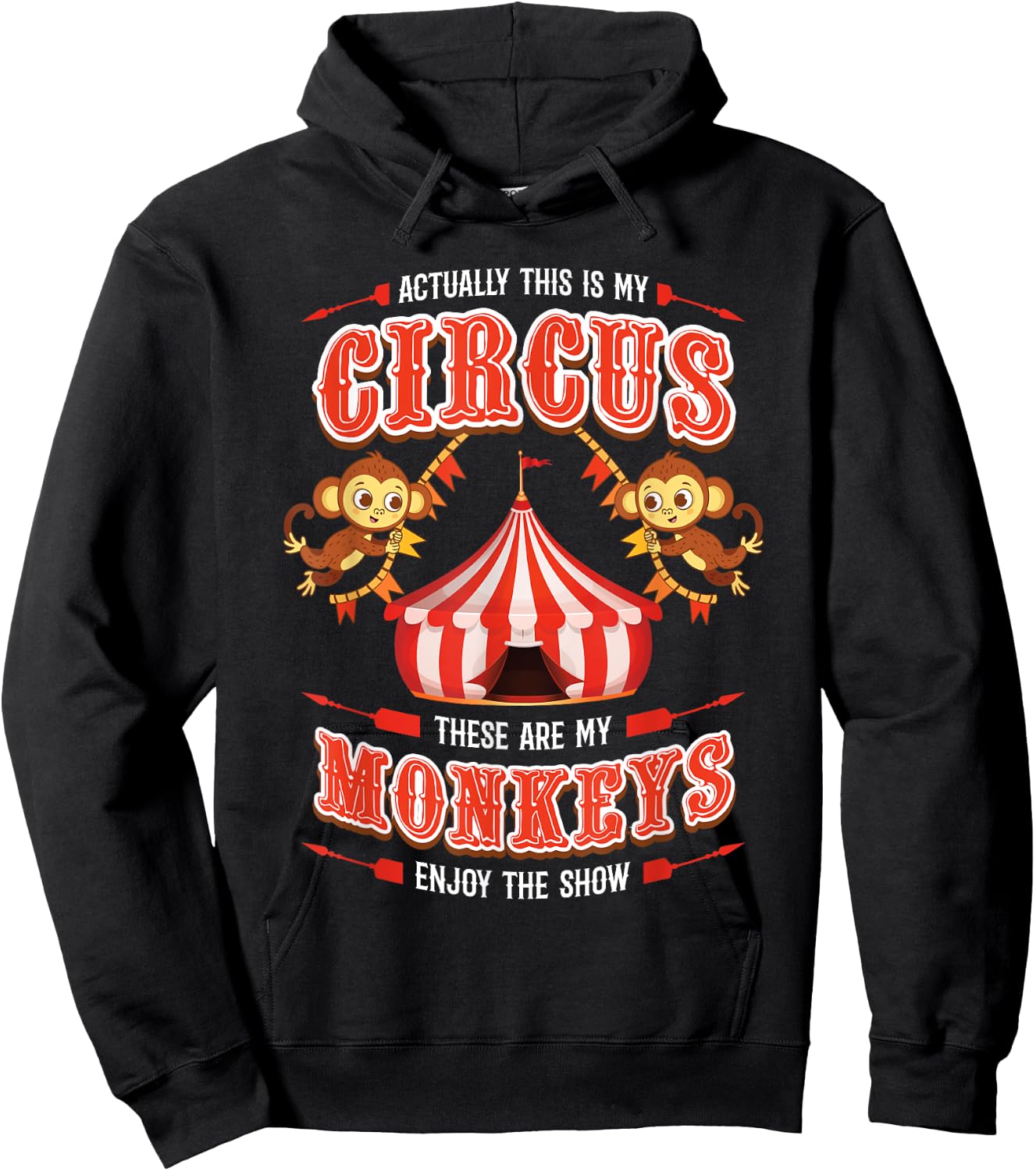 This is My Circus and These are My Monkeys Circus Carnival Hoodie - Hoodie | Black