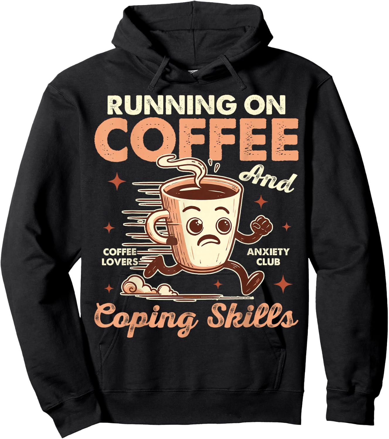 Mental Health Anxiety Running On Coffee & Coping Skills Hoodie - Hoodie | Black