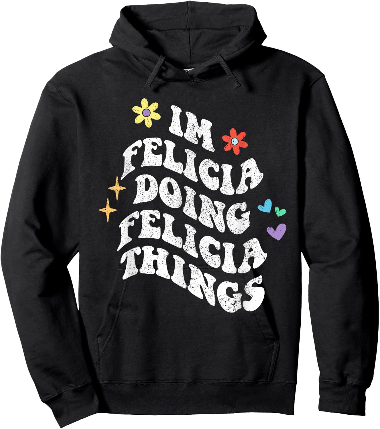 Personalized Name Mothers Day outfit Retro Groovy Im Felicia Doing Felicia Things Funny Mother's Hoodie - Hoodie | Black