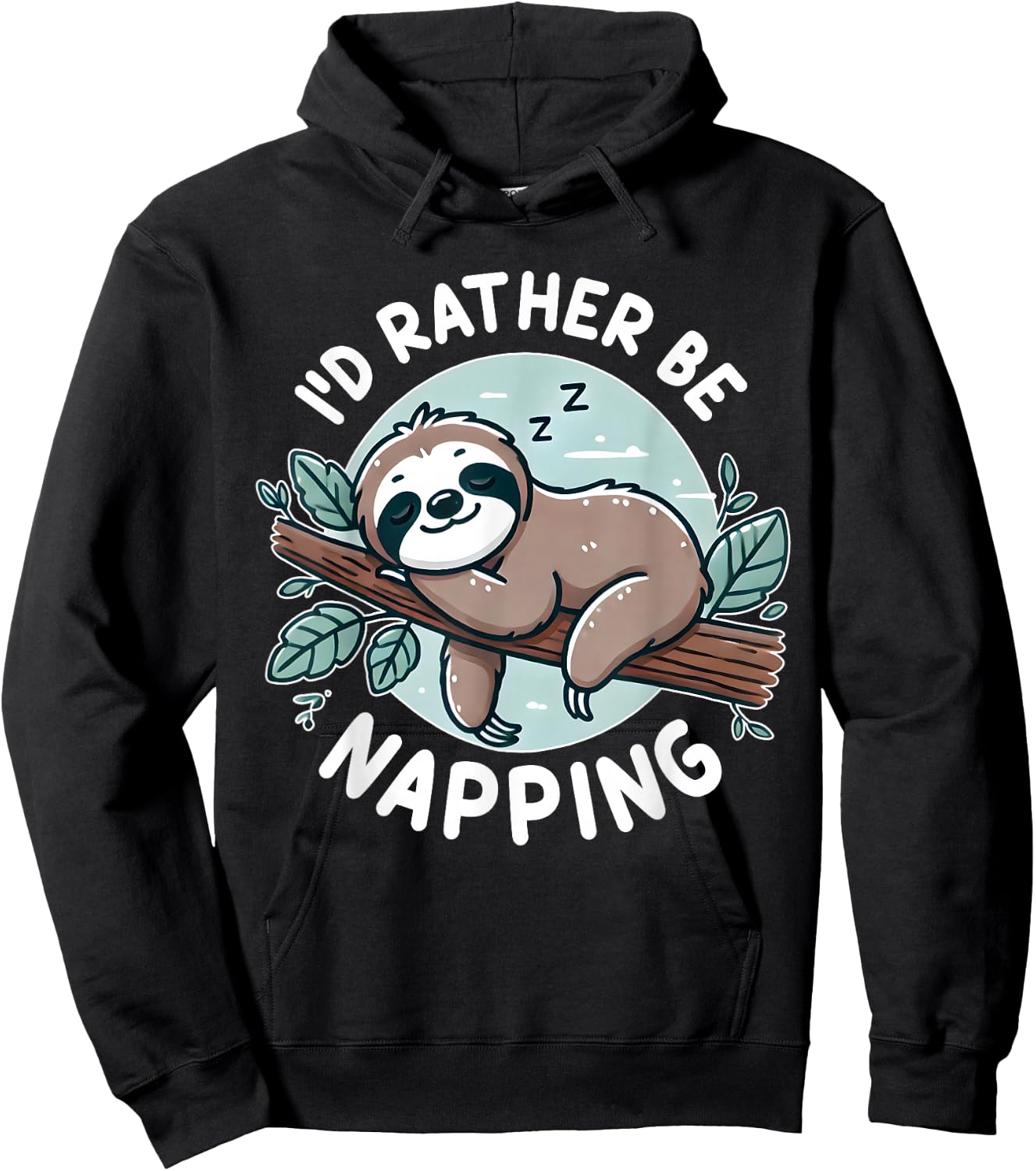 Sloth Quote I'd rather be napping Cute Funny Gift Women Hoodie - Hoodie | Black