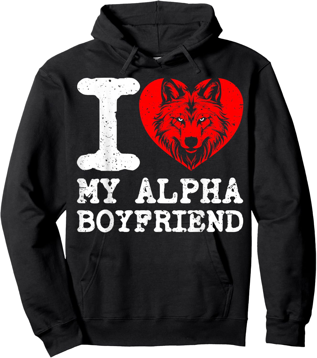 I Love My Alpha Boyfriend. I Heart My Alpha Boyfriend Hoodie - Hoodie | Black