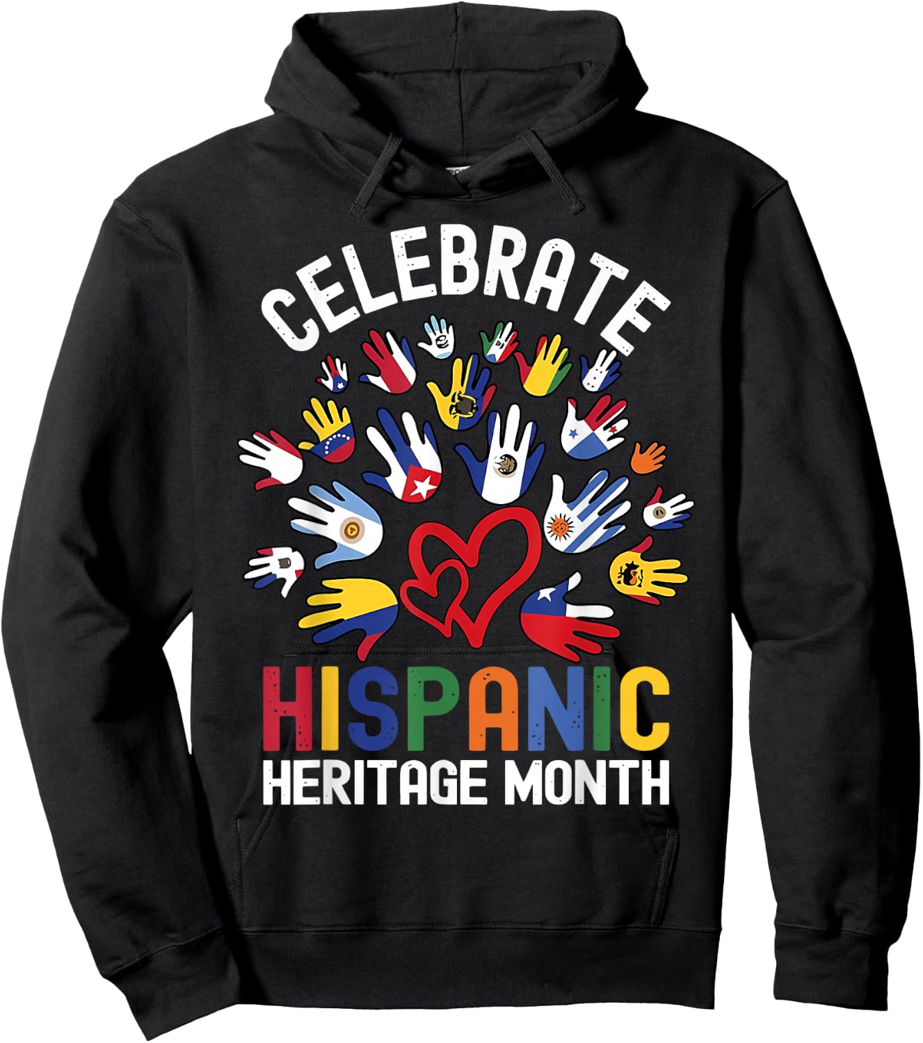 Celebrate Hispanic Heritage Month Hispanic Flags Mexican Hoodie - Hoodie | Black